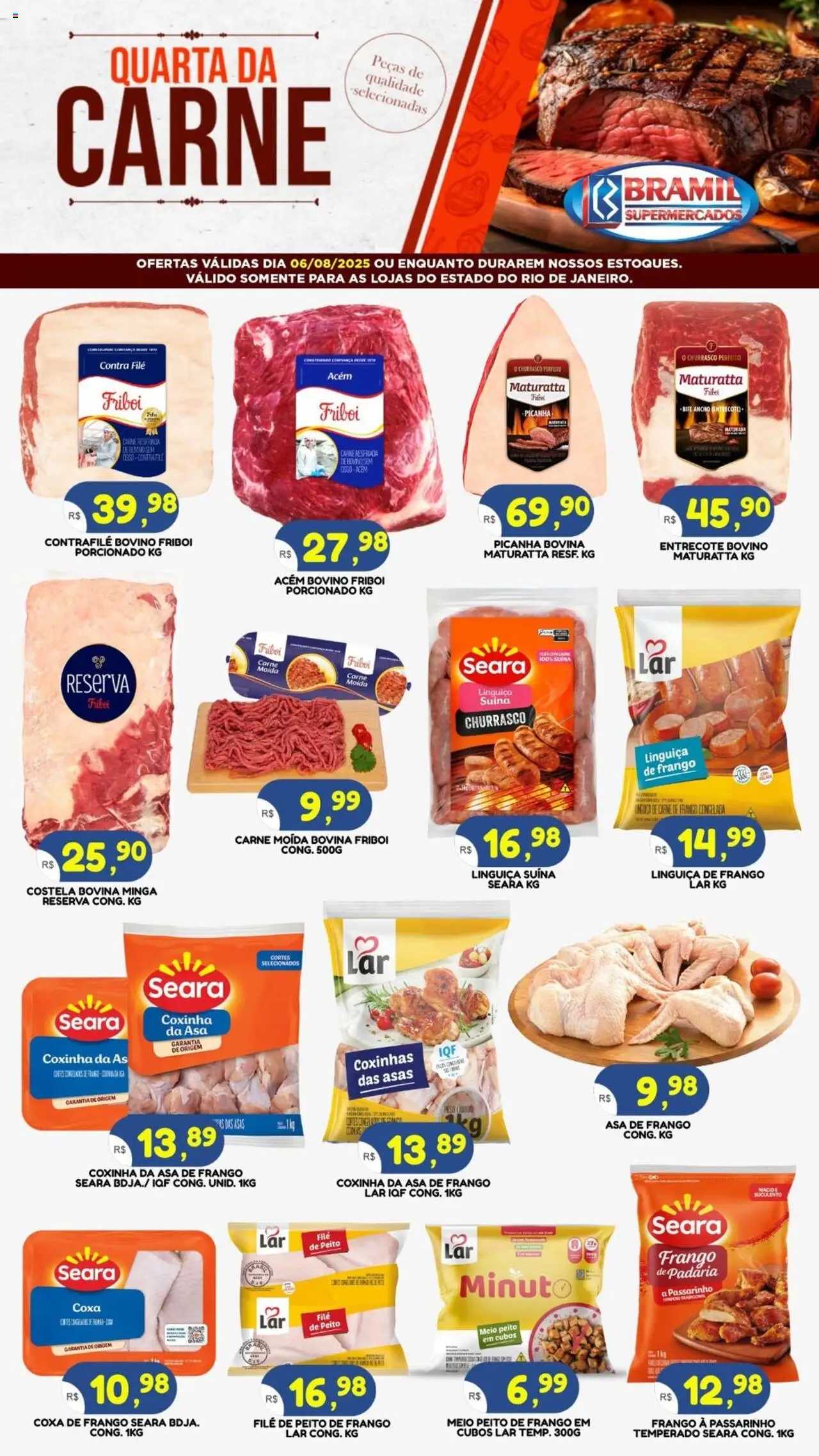 Bramil Supermercados folheto "Ofertas Quarta da Carne" válido a partir de 06/08/2025 - número de página 1 - Picanha, Frango, Bife ancho, Linguiça, Coxa de frango, Contra filé, Asa de frango, Carne moída bovina