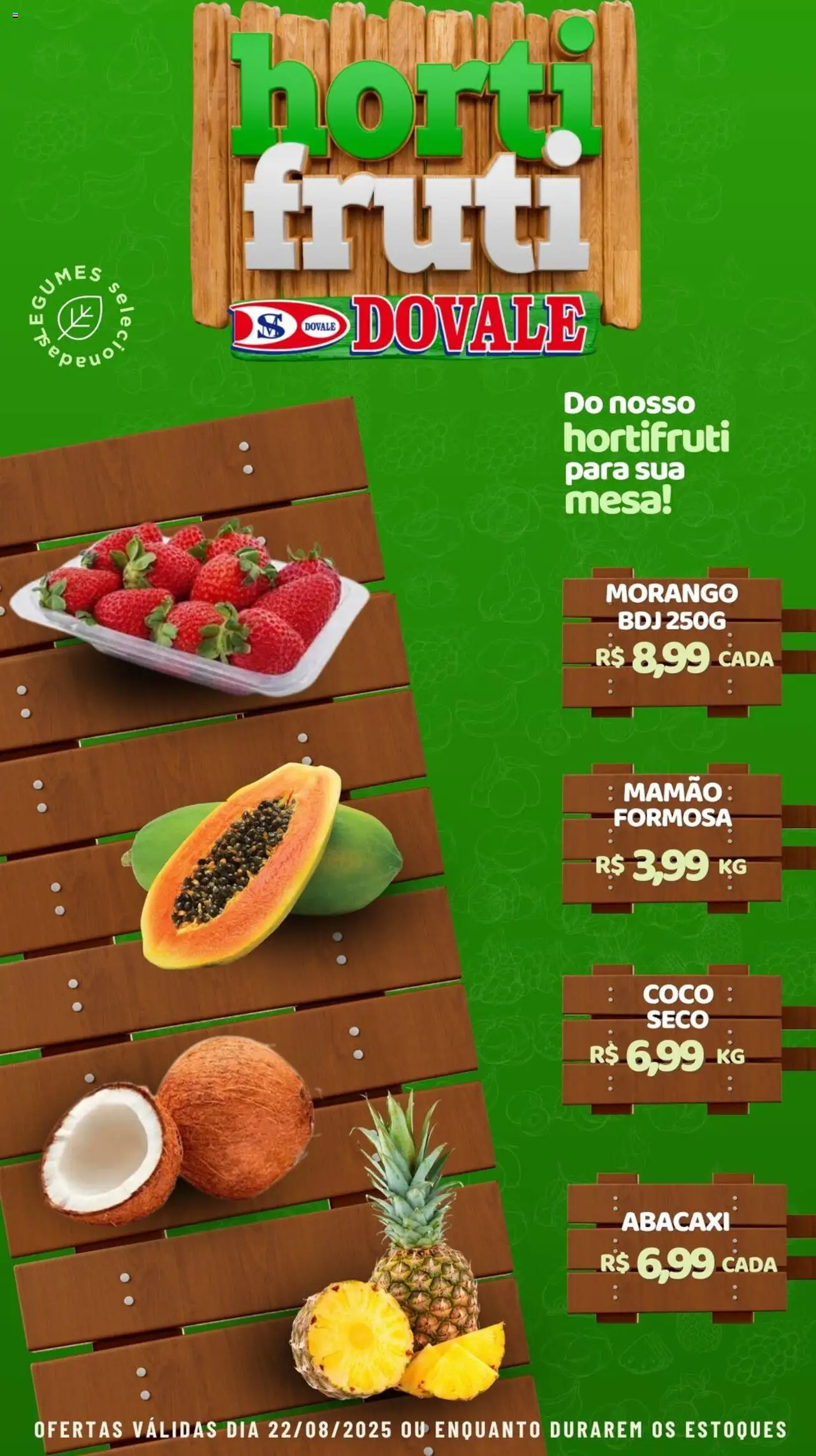 Dovale folheto "Ofertas Hortifruti" válido a partir de 22/08/2025 - número de página 1 - Coco, Mesa, Abacaxi, Mamão