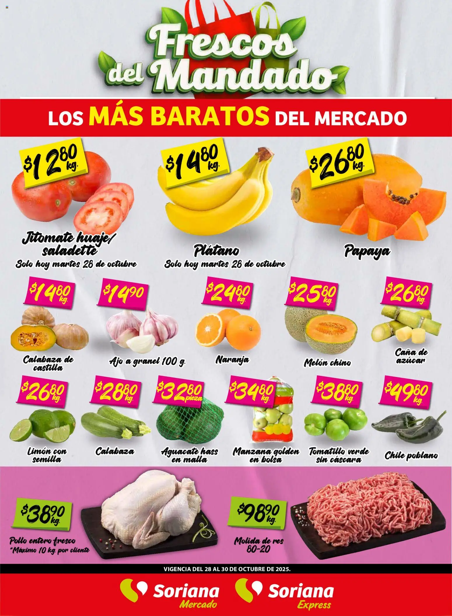 Vista previa las ofertas de la tienda Soriana - Frescos del Mandado Mercado: Tamaulipas desde el 28/10/2025 - Pollo, Manzana, Azúcar, Chile, Limón, Res, Melón, Malla