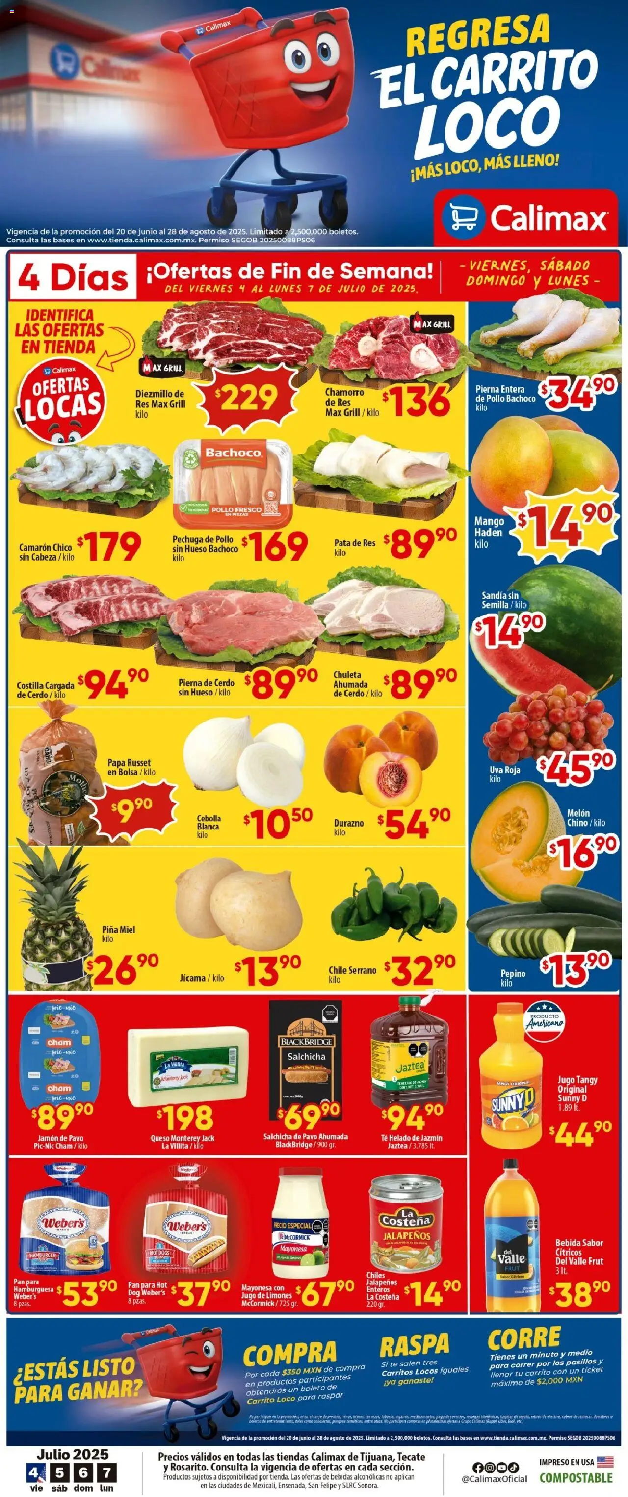 Folleto Tijuana Calimax y sus promociones válidas desde el 04/07/2025 - Número de página 1 - Chile, Melón, Té helado, Chuleta, Jugo, Cerdo, Piña, Miel