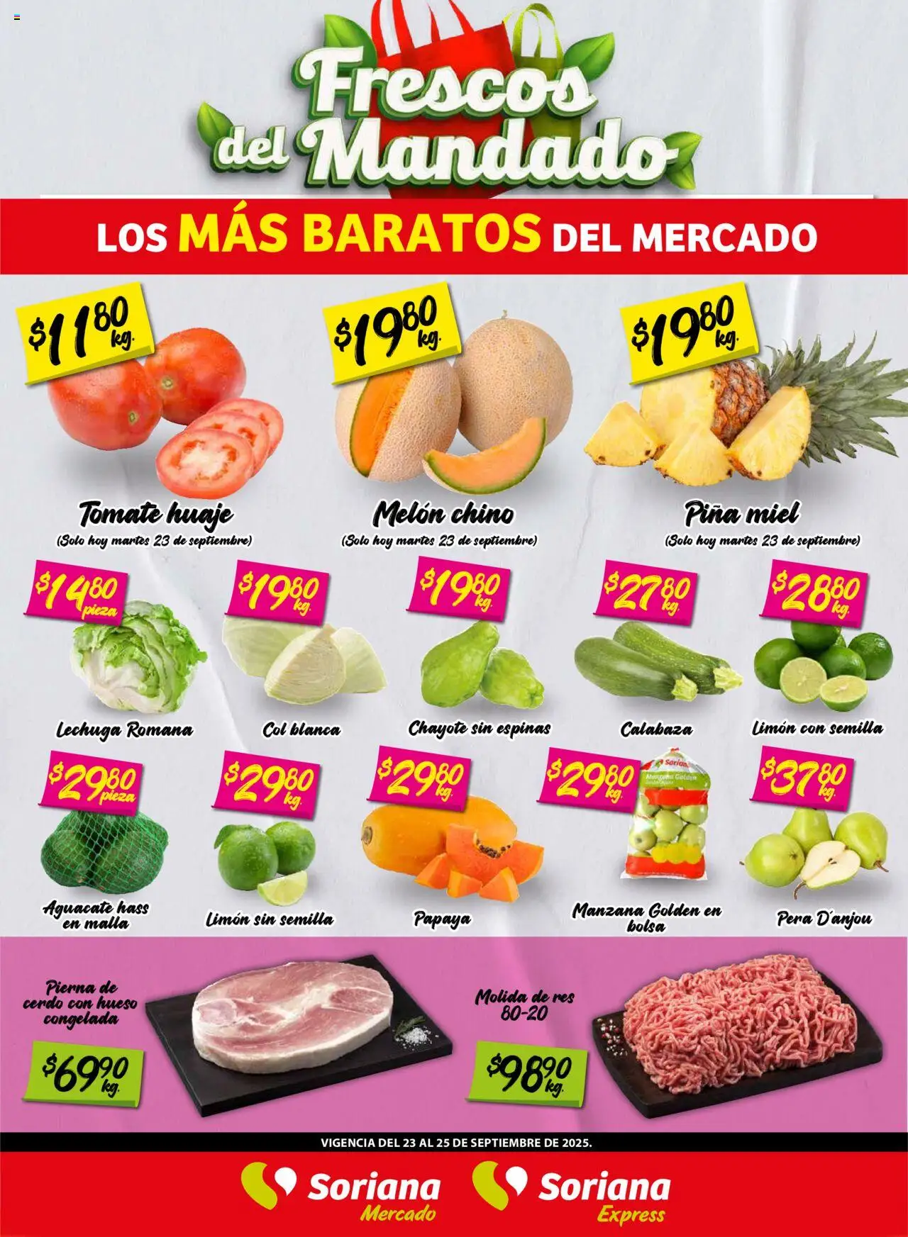 Frescos del Mandado Mercado: Coah, Chih y Dur Soriana y sus promociones válidas desde el 23/09/2025 - Número de página 1 - Tomate, Limón, Lechuga romana, Col, Miel, Res, Pierna de cerdo, Melón
