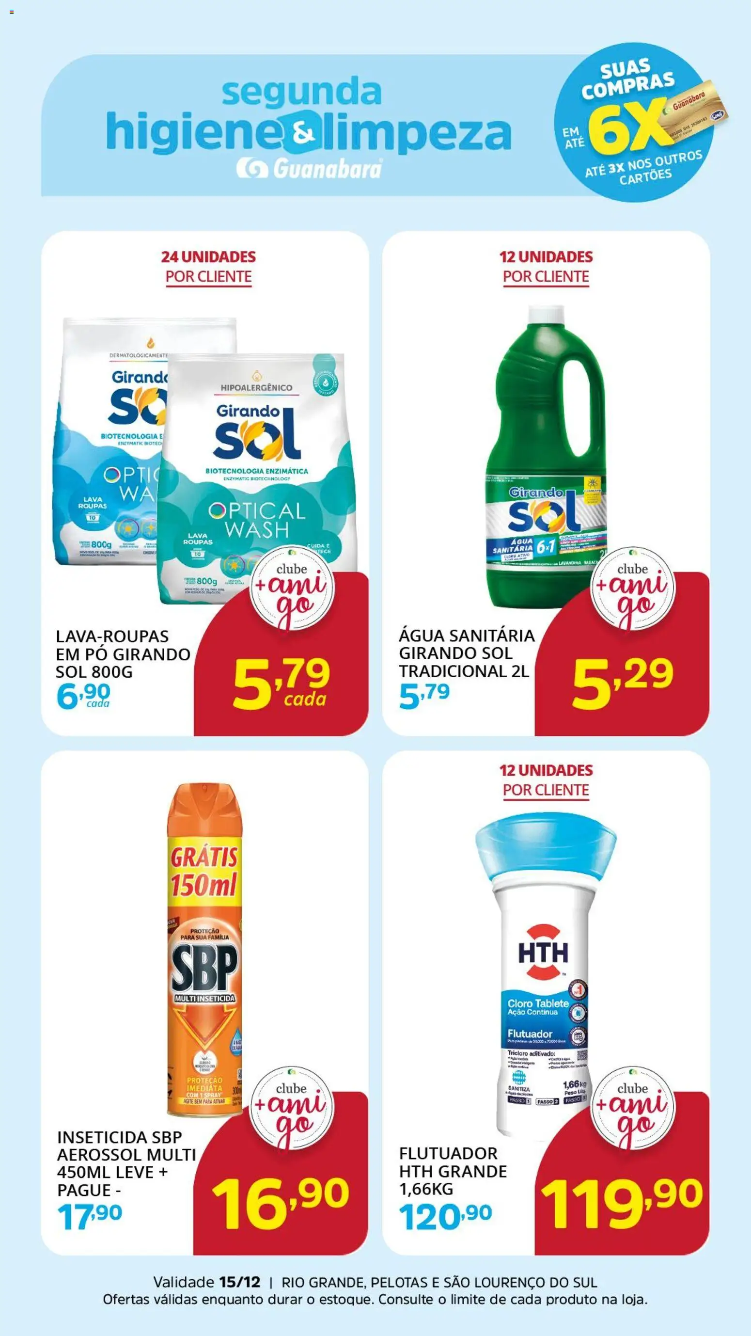 Pré-Visualização do folheto "Ofertas da semana" da loja Supermercado Guanabara válido a partir de 15/12/2025 - Água, Roupas, Pó, Água sanitária, Inseticida, Cloro, Girando sol