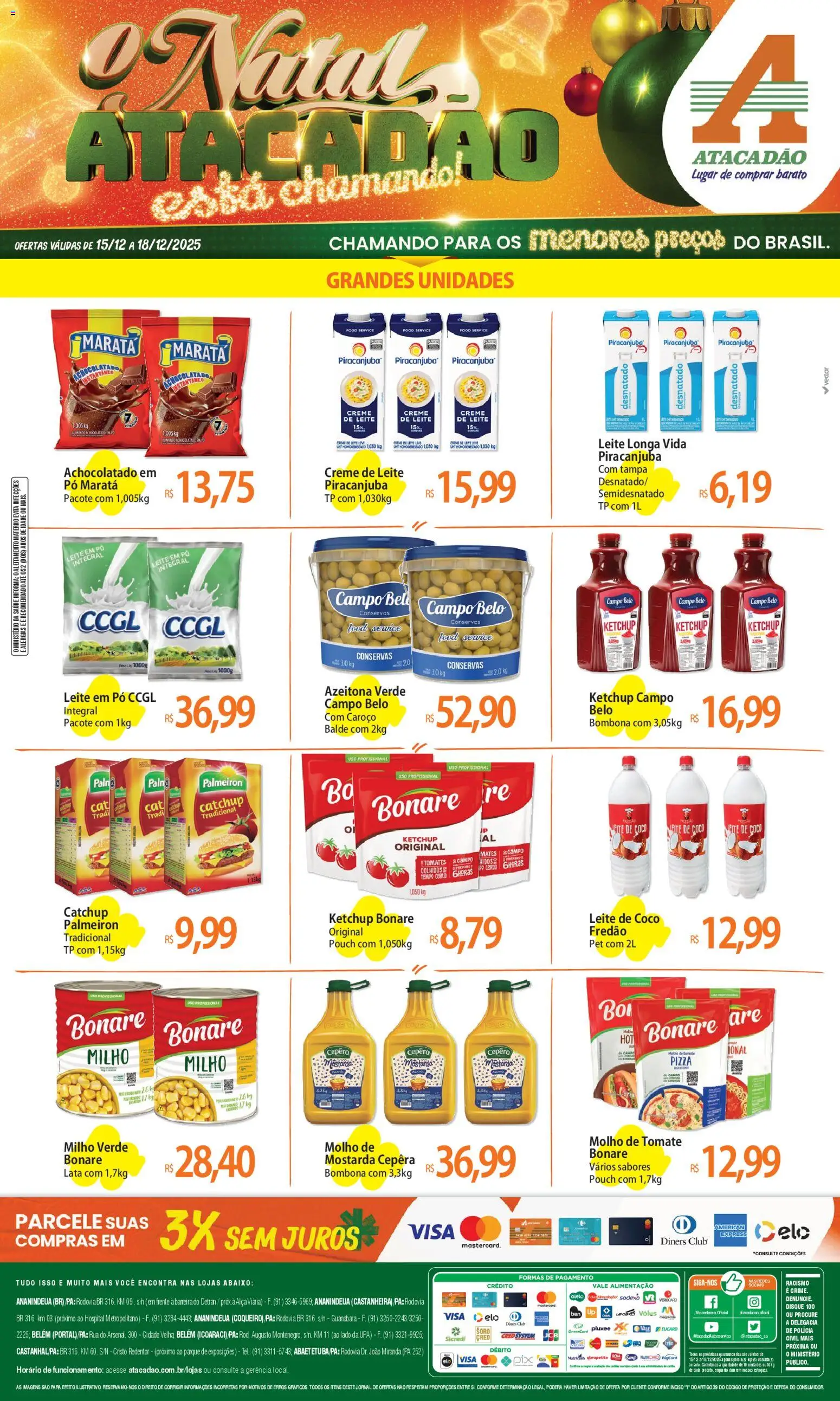 Pré-Visualização do folheto "Ofertas - PA" da loja Atacadão válido a partir de 15/12/2025 - Pizza, Pá, Creme de leite, Creme, Leite em pó, Leite de coco, Balde, Achocolatado