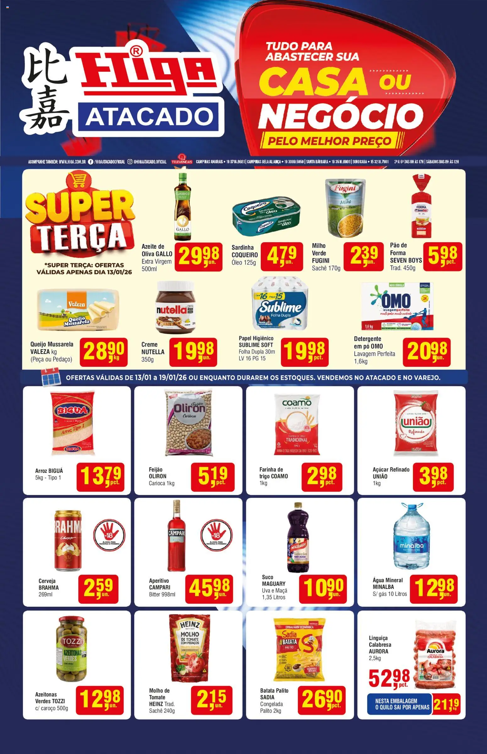 Pré-Visualização do folheto "Ofertas da semana" da loja Higa Atacado válido a partir de 13/01/2026 - Água, Nutella, Papel higiênico, Linguiça, Sardinhas, Azeitonas, Água mineral, Minalba