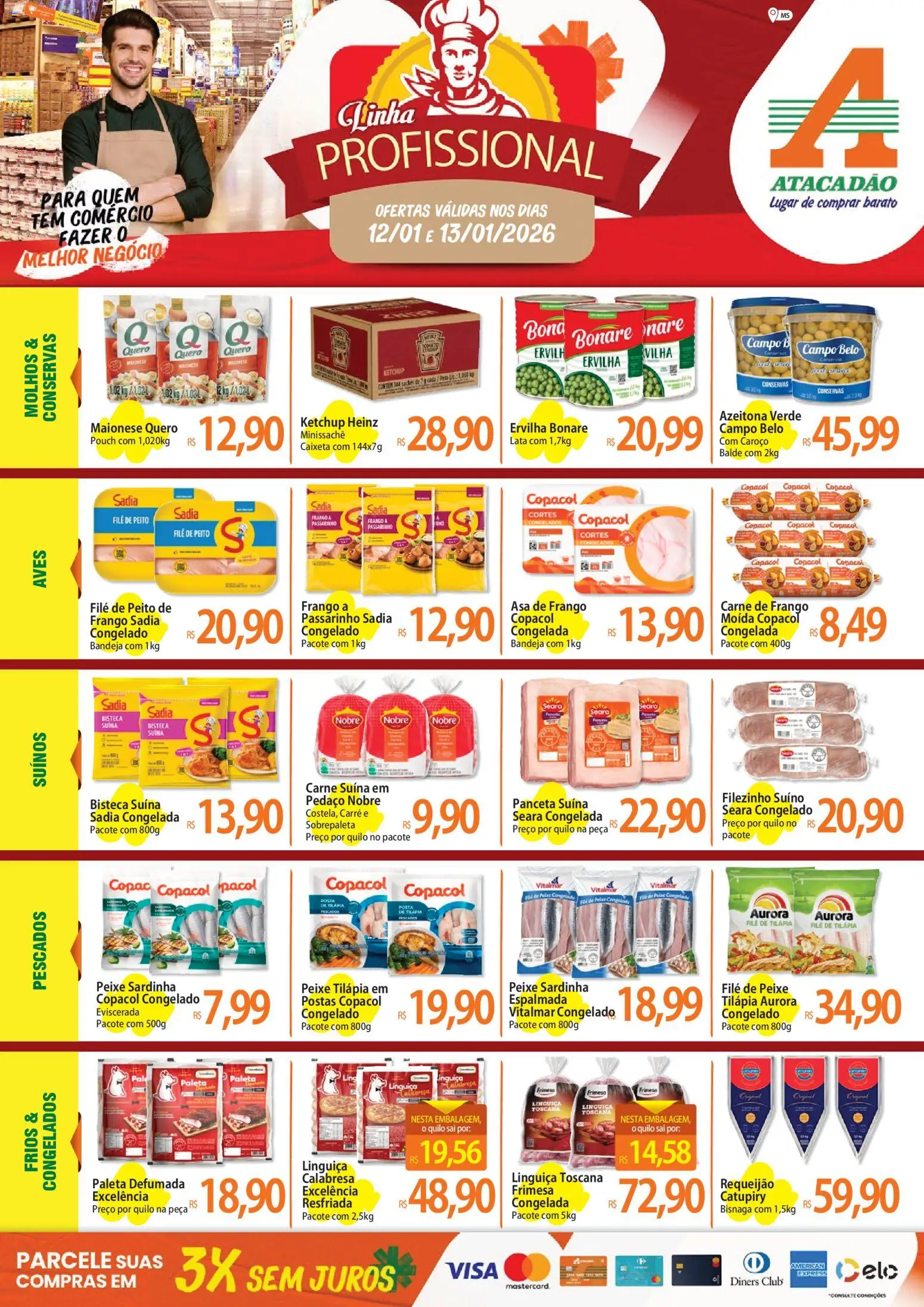 Pré-Visualização do folheto "Ofertas - MS" da loja Atacadão válido a partir de 12/01/2026 - Carne, Frango, Peito de frango, Linguiça, Sardinha, Filé de tilápia, Conservas, Carne de frango