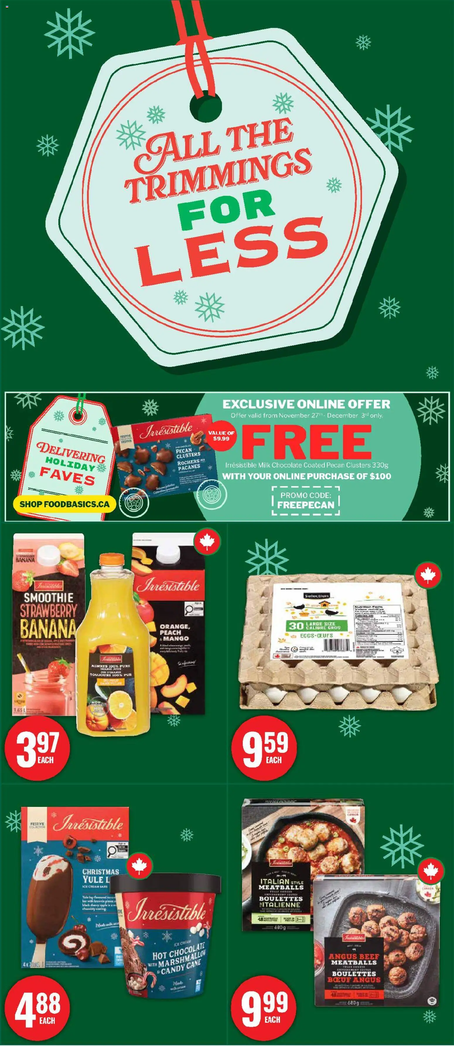 Preview of leaflet Holiday Flyer - Kanata from shop Food Basics is valid from Nov 27, 2025 - Ice cream, Smoothie, Chocolate, Ice, Milk, Hot chocolate, Beef, Cream