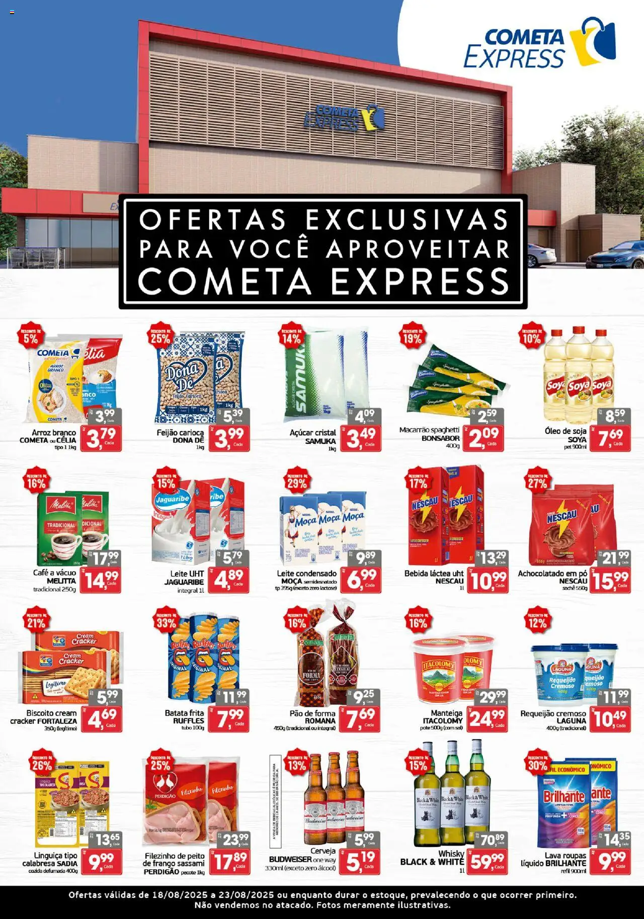 Cometa Supermercados folheto "Ofertas Exclusivas" válido a partir de 18/08/2025 - número de página 1 - Sal, Arroz, Feijão, Biscoito, Leite, Soja, Manteiga, Pó