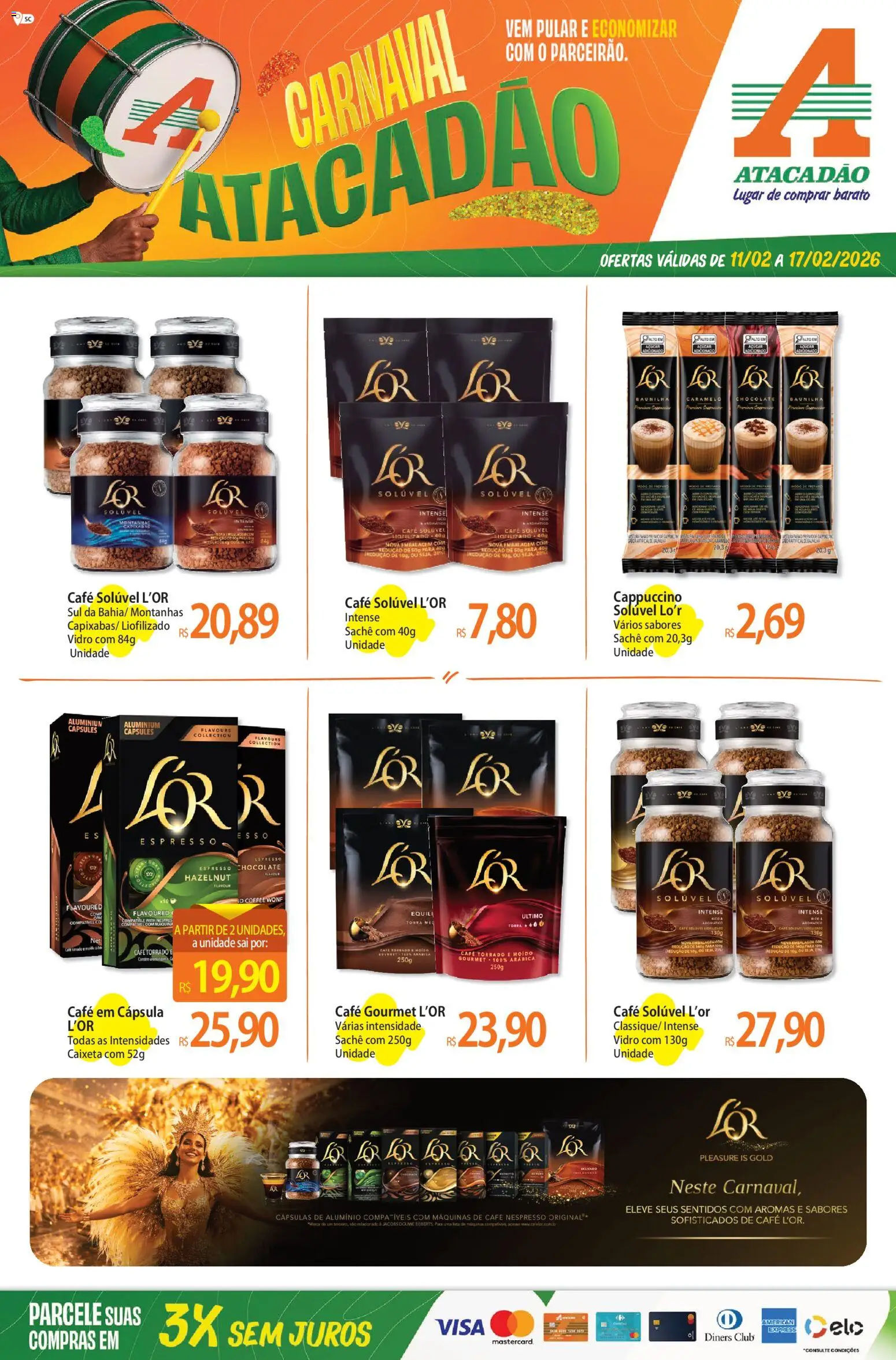 Pré-Visualização do folheto "Ofertas - SC" da loja Atacadão válido a partir de 11/02/2026 - Café, Chocolate, Açúcar, Baunilha, Cappuccino, Cápsulas, Café solúvel