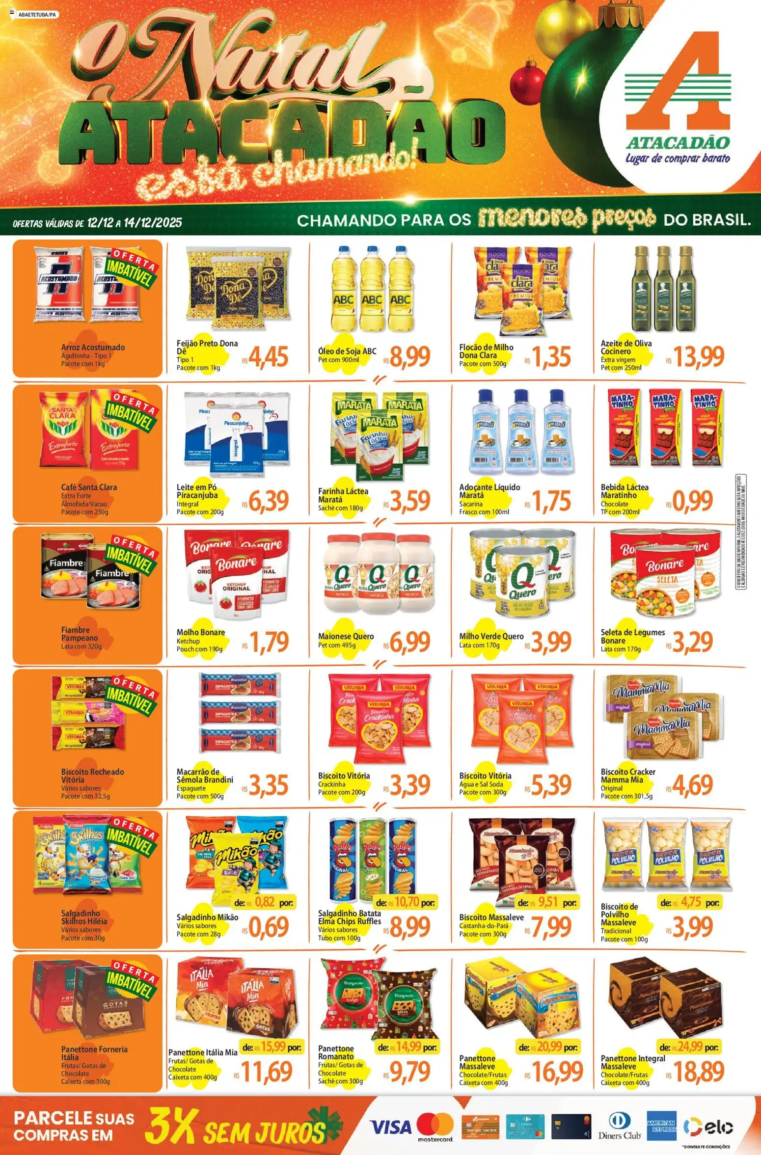 Pré-Visualização do folheto "Ofertas - PA" da loja Atacadão válido a partir de 12/12/2025 - Arroz, Feijão, Biscoito, Legumes, Soja, Elma Chips, Polvilho, Panettone