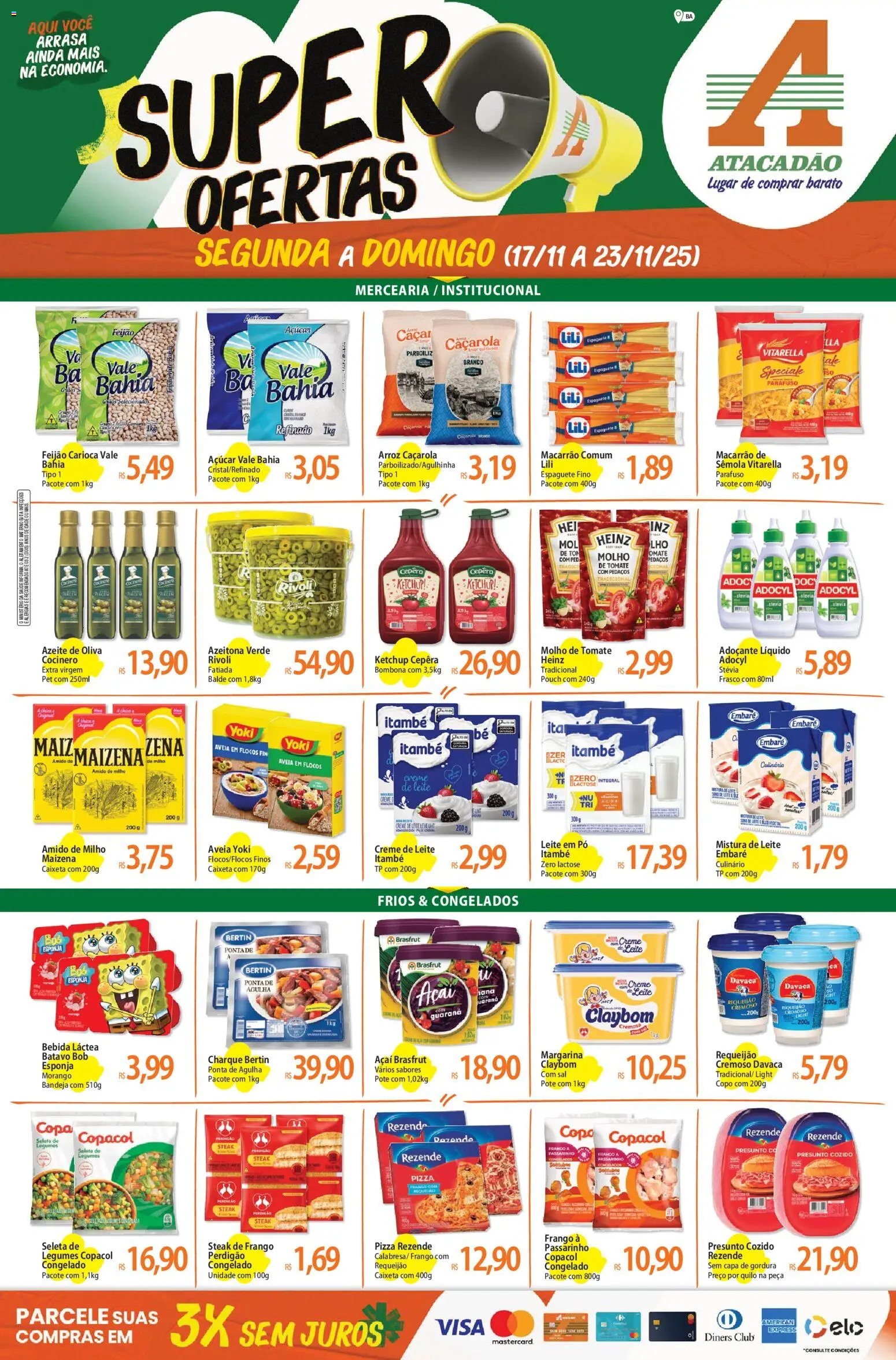 Pré-Visualização do folheto "Ofertas - BA" da loja Atacadão válido a partir de 17/11/2025 - Açaí, Arroz, Leite, Copa, Aveia, Requeijão, Balde, Pizza Rezende