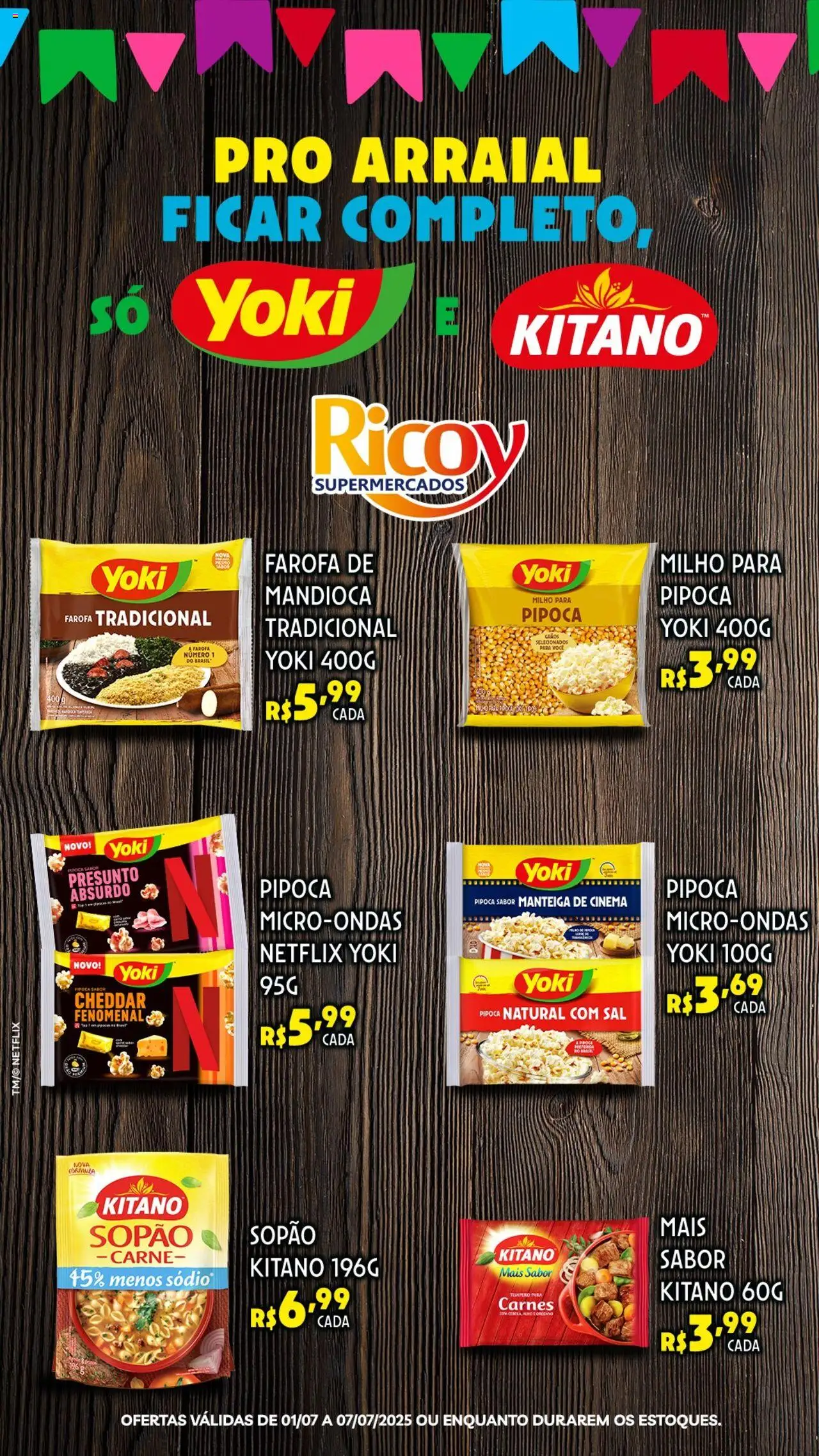 Ricoy folheto "Ofertas Yoki & Kitano" válido a partir de 01/07/2025 - número de página 1 - Sal, Pipoca, Carne, Milho, Mandioca, Cheddar, Farofa, Presunto