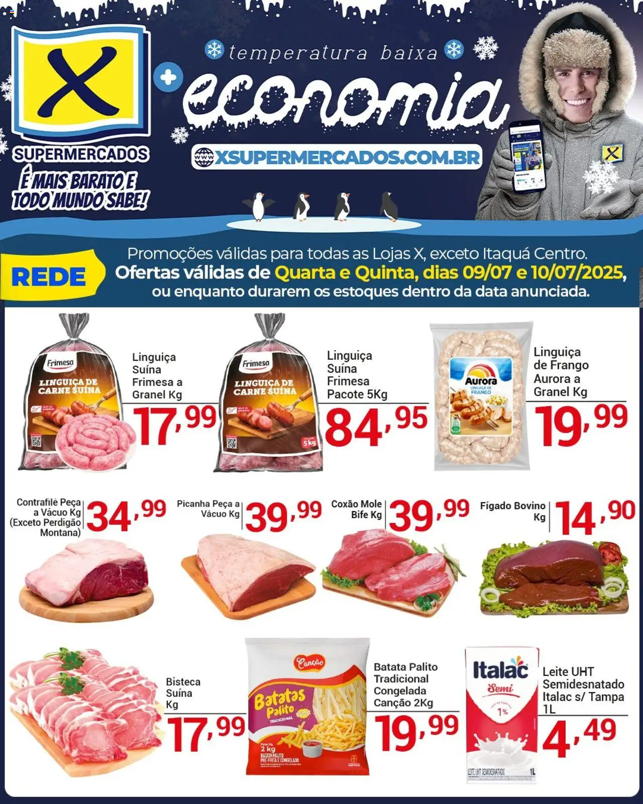X Supermercados folheto "Ofertas da semana" válido a partir de 09/07/2025 - número de página 1 - Coxão mole, Linguiça, Picanha, Leite, Carne, Fígado, Batata, Frango