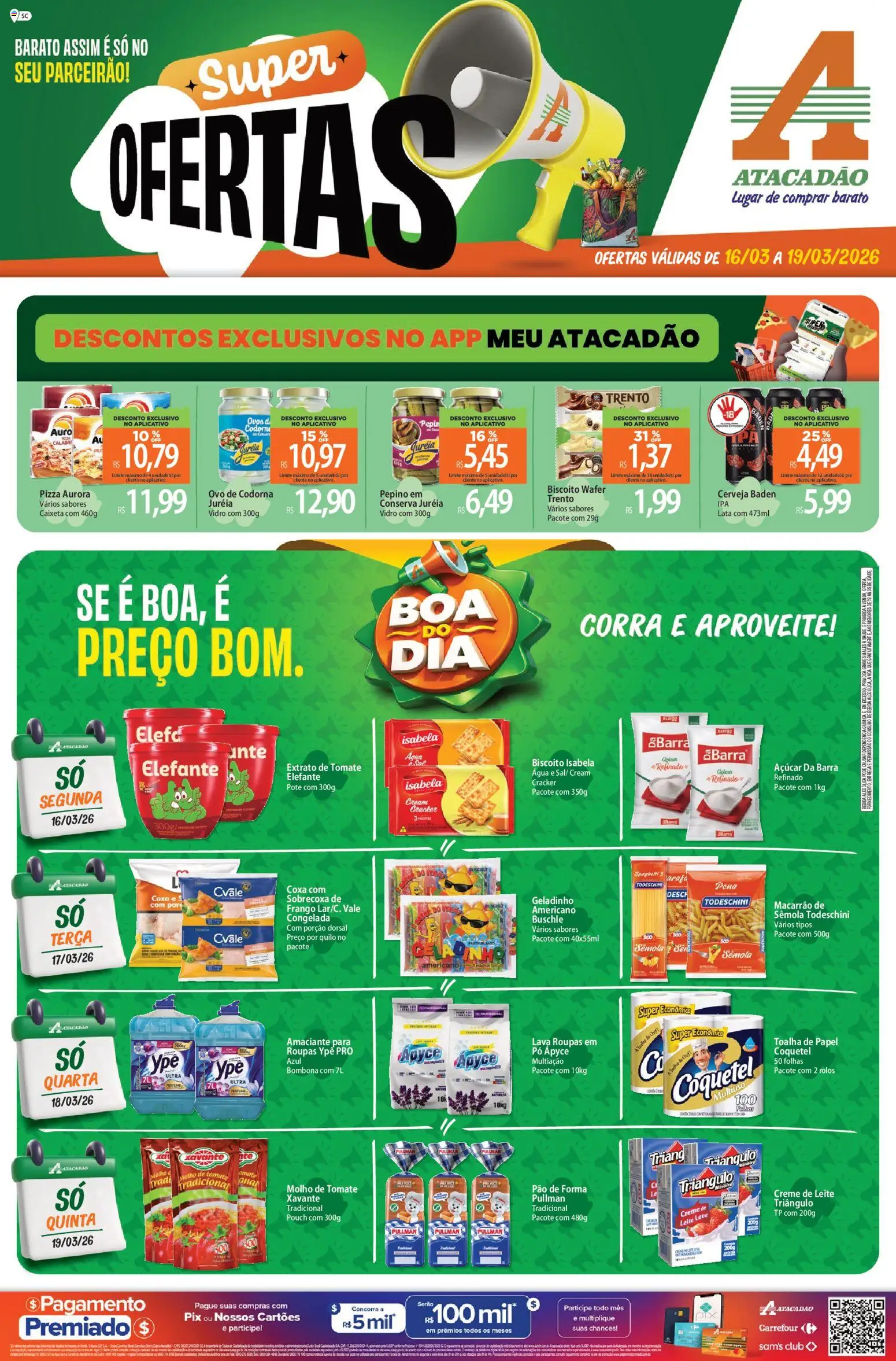 Pré-Visualização do folheto "Atacadão ofertas - SC" da loja Atacadão válido a partir de 16/03/2026