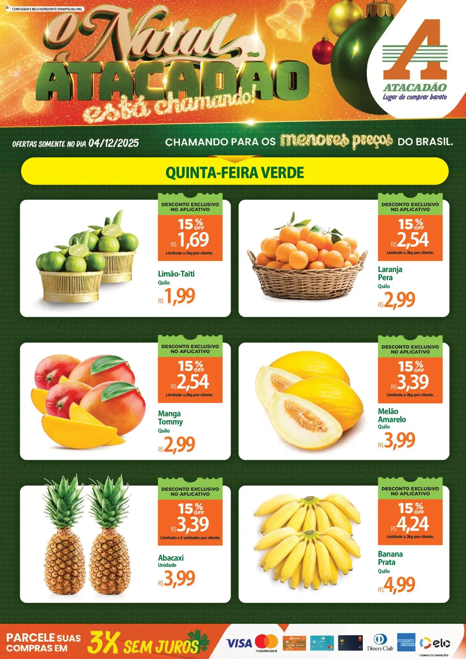 Pré-Visualização do folheto "Ofertas - MG" da loja Atacadão válido a partir de 04/12/2025 - Manga, Abacaxi, Pera, Melão