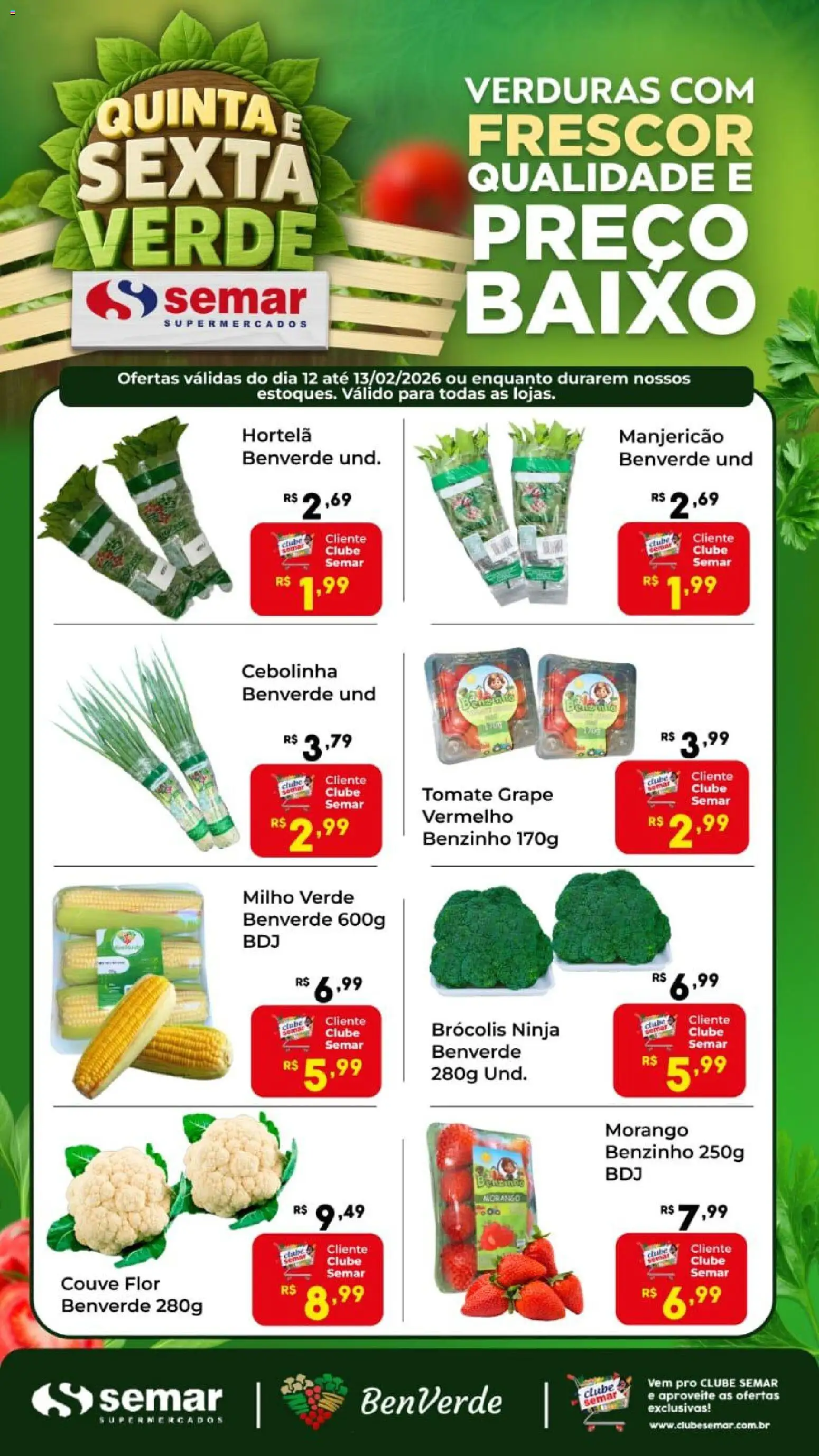 Pré-Visualização do folheto "Ofertas Quinta e Sexta Verde" da loja Semar Supermercado válido a partir de 12/02/2026 - Brócolis, Manjericão, Tomate, Couve, Milho, Hortelã, Baixo, Milho verde