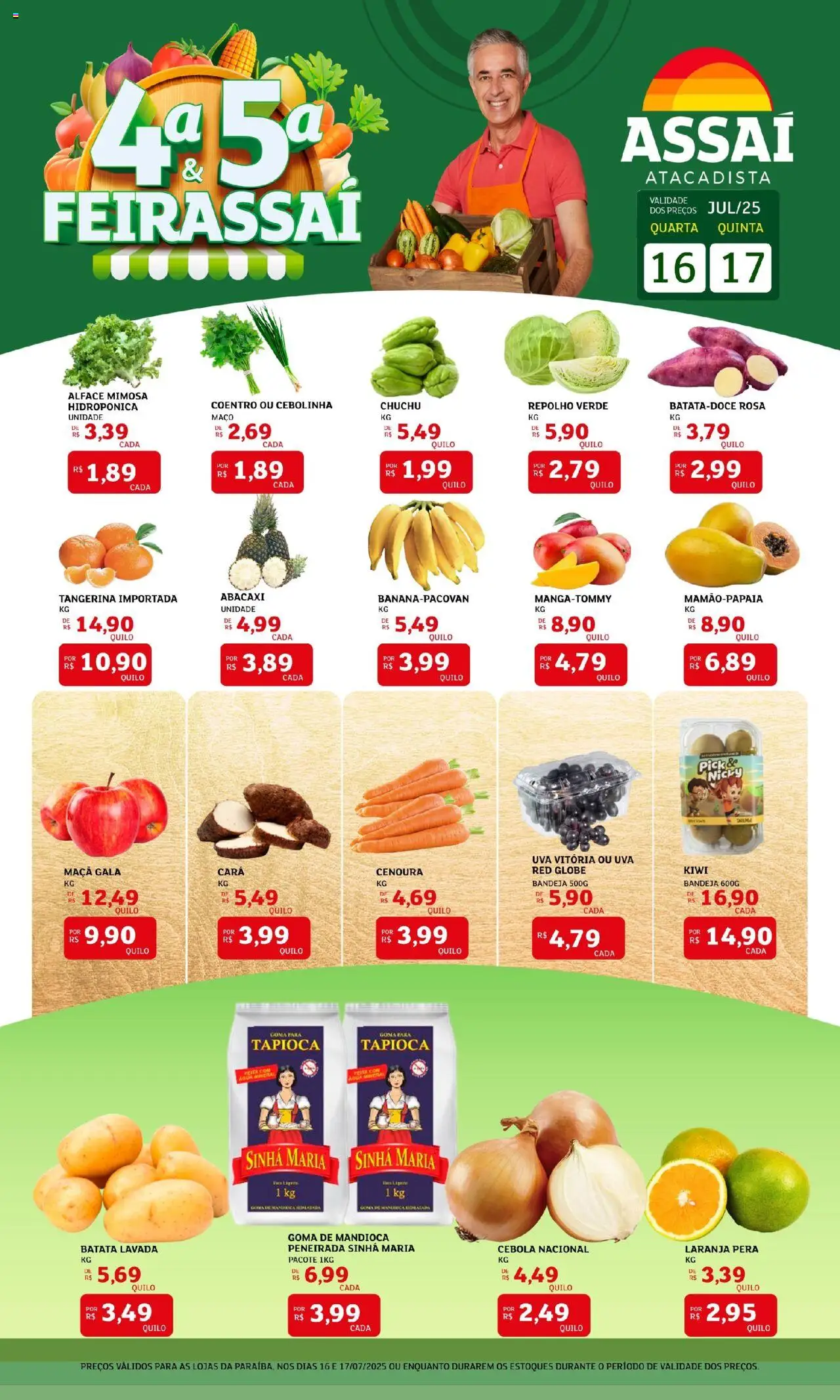 Assaí Atacadista folheto "Encarte - PB" válido a partir de 16/07/2025 - número de página 1 - Pera, Cará, Chuchu, Mandioca, Tapioca, Repolho, Cenoura, Bandeja
