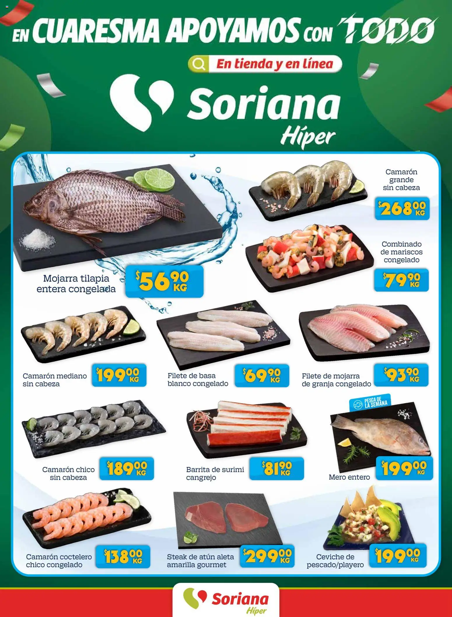 Vista previa las ofertas de la tienda Soriana - Soriana Fin de Semana Híper: Juárez desde el 27/03/2026 - Mariscos, Atún, Tilapia, Steak, Filete