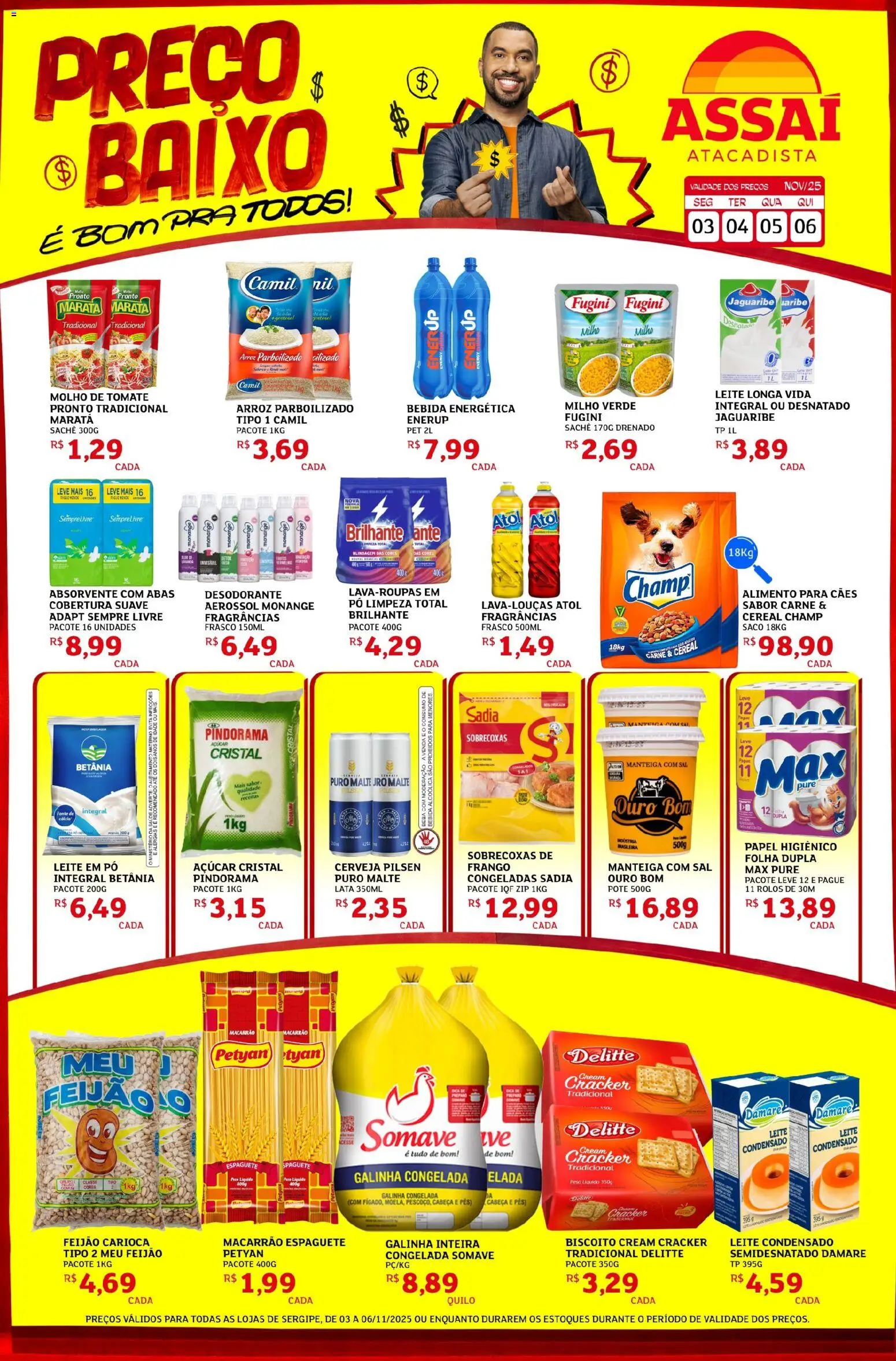 Pré-Visualização do folheto "Encarte - SE" da loja Assaí Atacadista válido a partir de 03/11/2025 - Absorvente, Feijão, Tomate, Milho, Baixo, Molho de tomate, Açúcar cristal, Galinha congelada