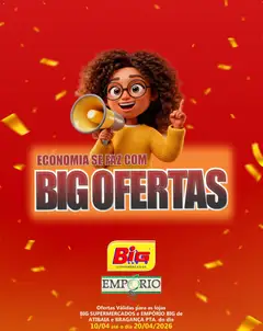 Pré-Visualização do folheto "Big Supermercados - Ofertas da semana" da loja Big Supermercados válido a partir de 10/04/2026