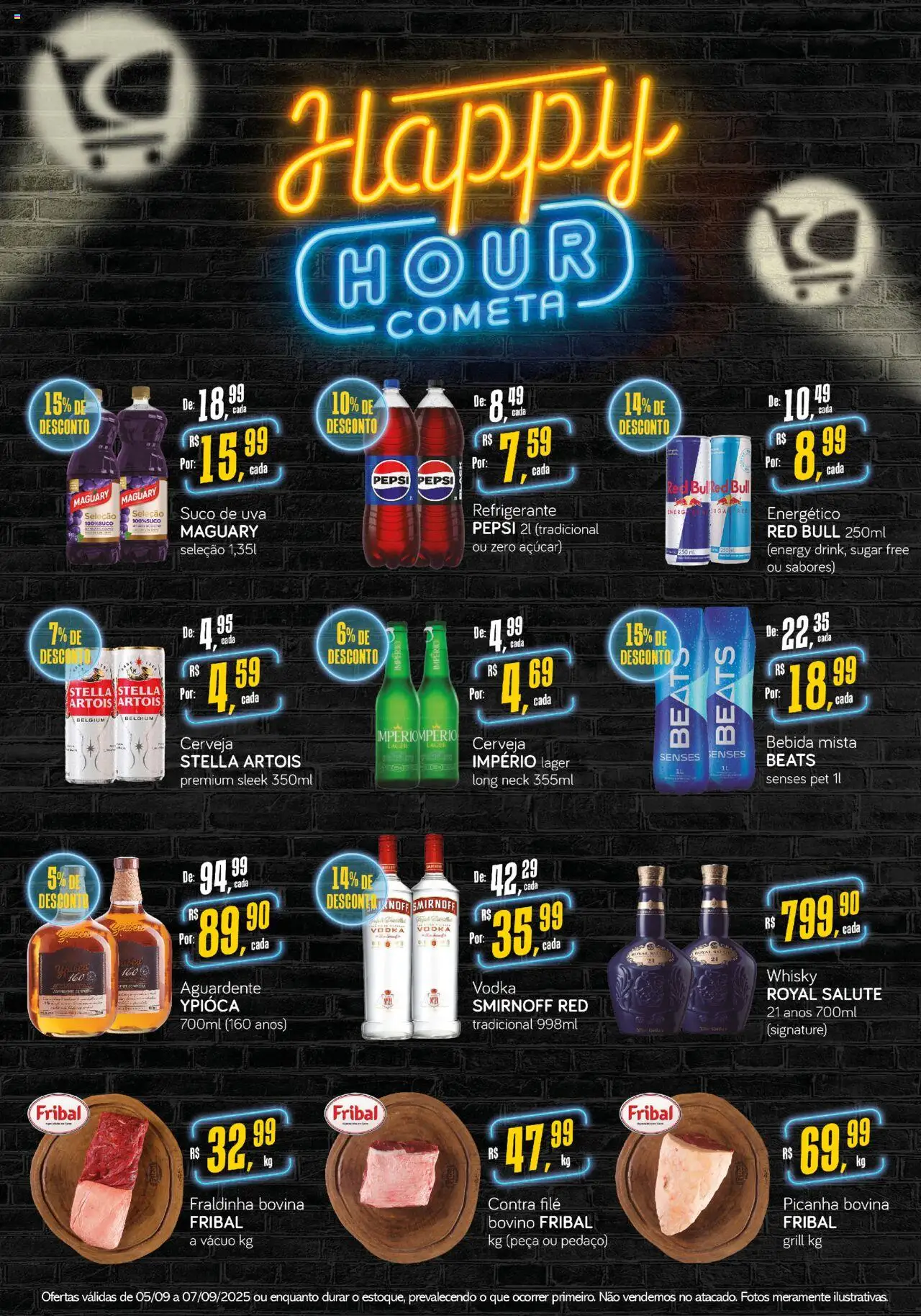 Cometa Supermercados folheto "Ofertas Happy Hour" válido a partir de 05/09/2025 - número de página 1 - Cerveja, Uva, Picanha, Açúcar, Energético, Pepsi, Fraldinha, Energético Red Bull