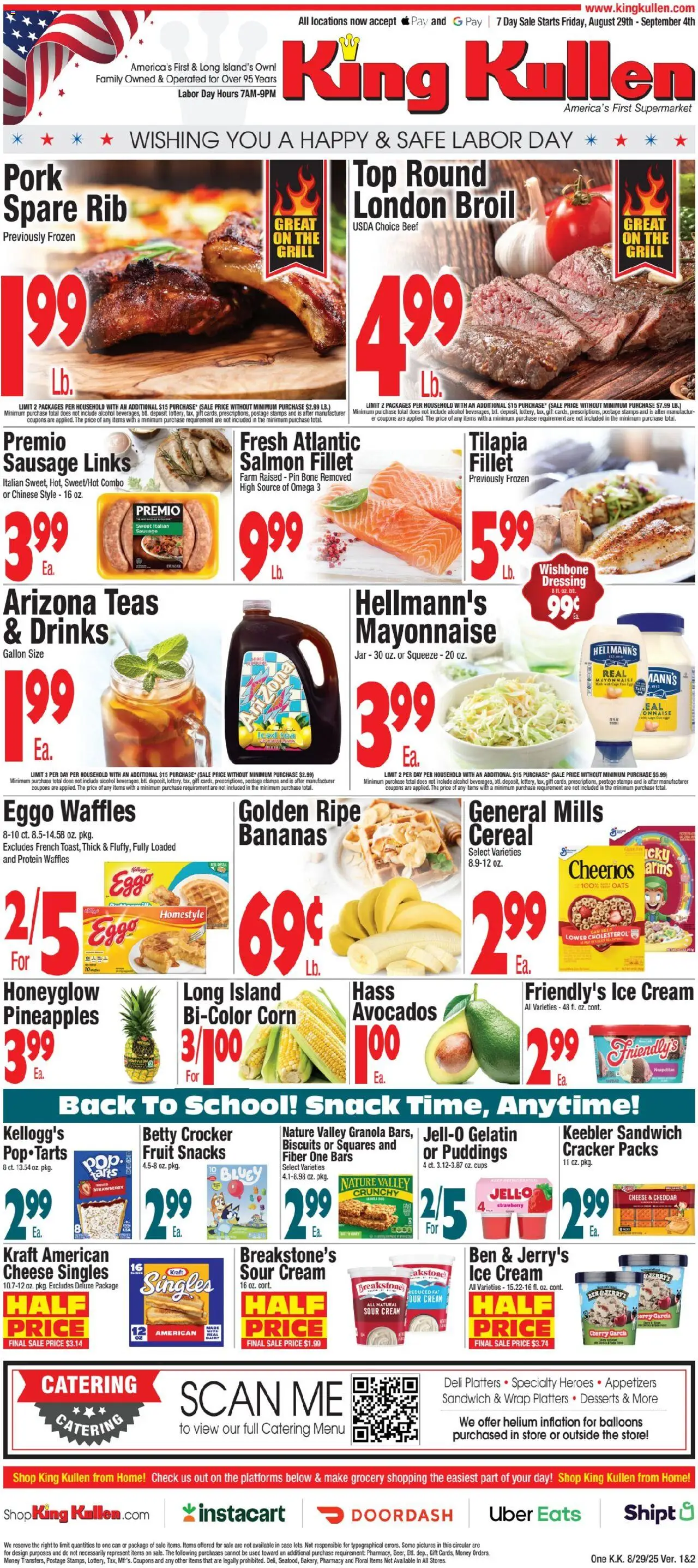 King Kullen Weekly Ad from 08/29/2025 - Flyer - Page number 1 - Waffles, Alcohol, Grill, Safe, Pork, Case, Iced tea, Salmon fillet