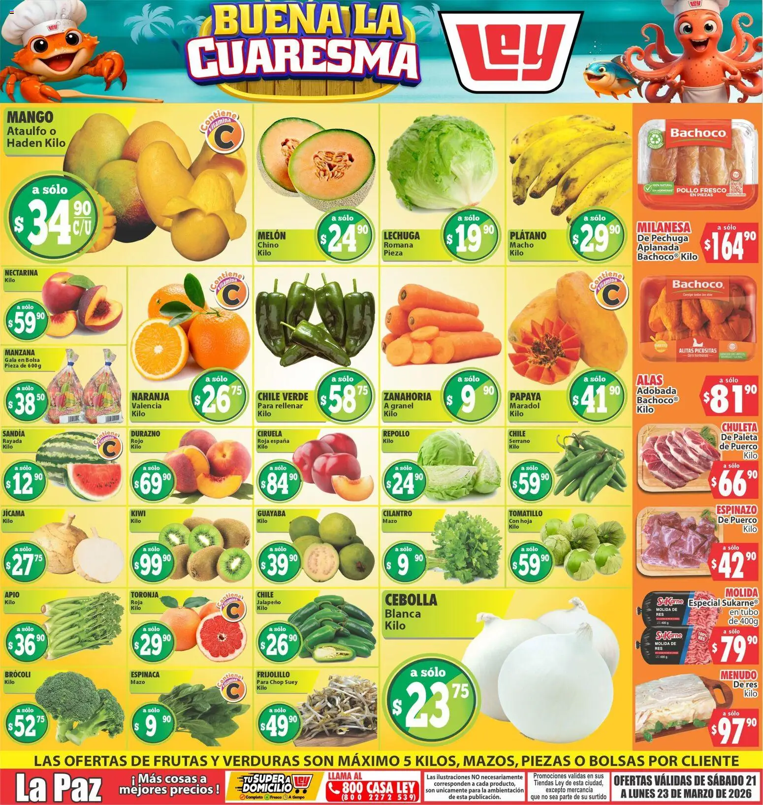 Vista previa las ofertas de la tienda Casa Ley - Casa Ley folleto Las ofertas de frutas y verdunas La Paz desde el 21/03/2026 