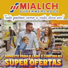 Pré-Visualização do folheto "Ofertas da semana" da loja Mialich Supermercados válido a partir de 31/07/2025