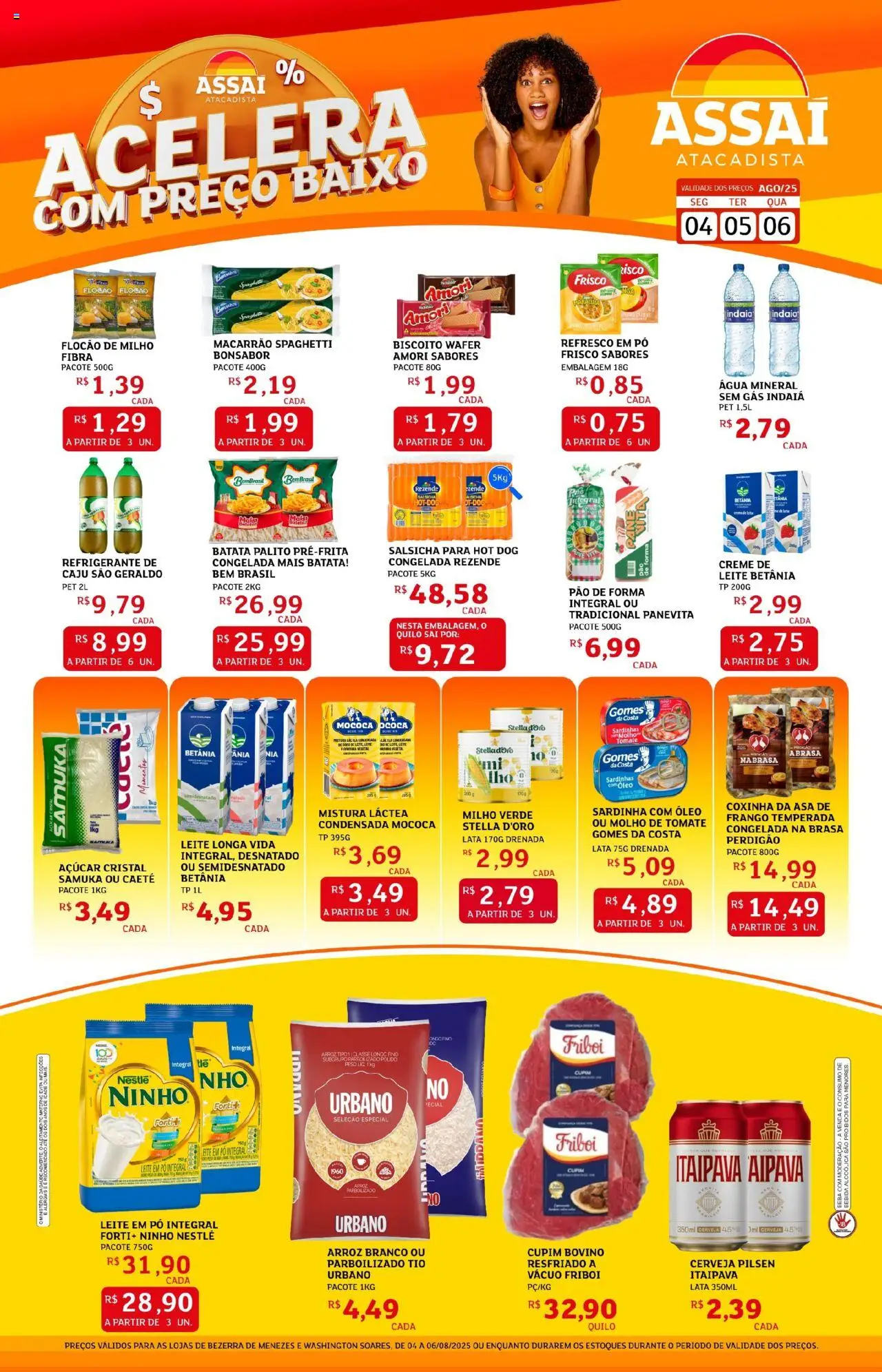 Assaí Atacadista folheto "Encarte - CE" válido a partir de 04/08/2025 - número de página 1 - Macarrão, Salsicha, Pão, Tomate, Açúcar, Milho, Sardinha, Açúcar cristal