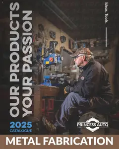 Preview of leaflet Catalogue - Metal fabrication from shop Princess Auto is valid from Apr 16, 2025