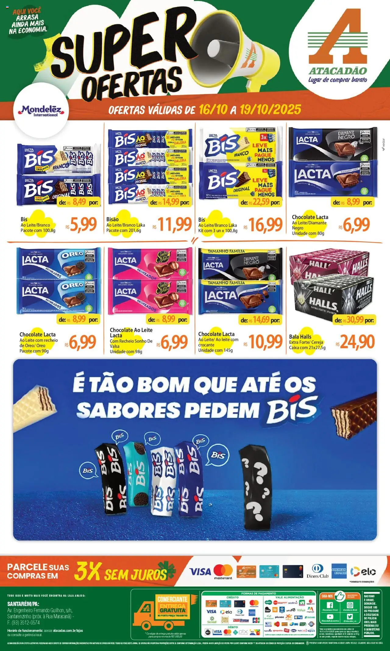 Atacadão folheto "Ofertas - PA" válido a partir de 16/10/2025 - número de página 1 - Caixa, Chocolate, Sonho, Leite, Cereja, Bala