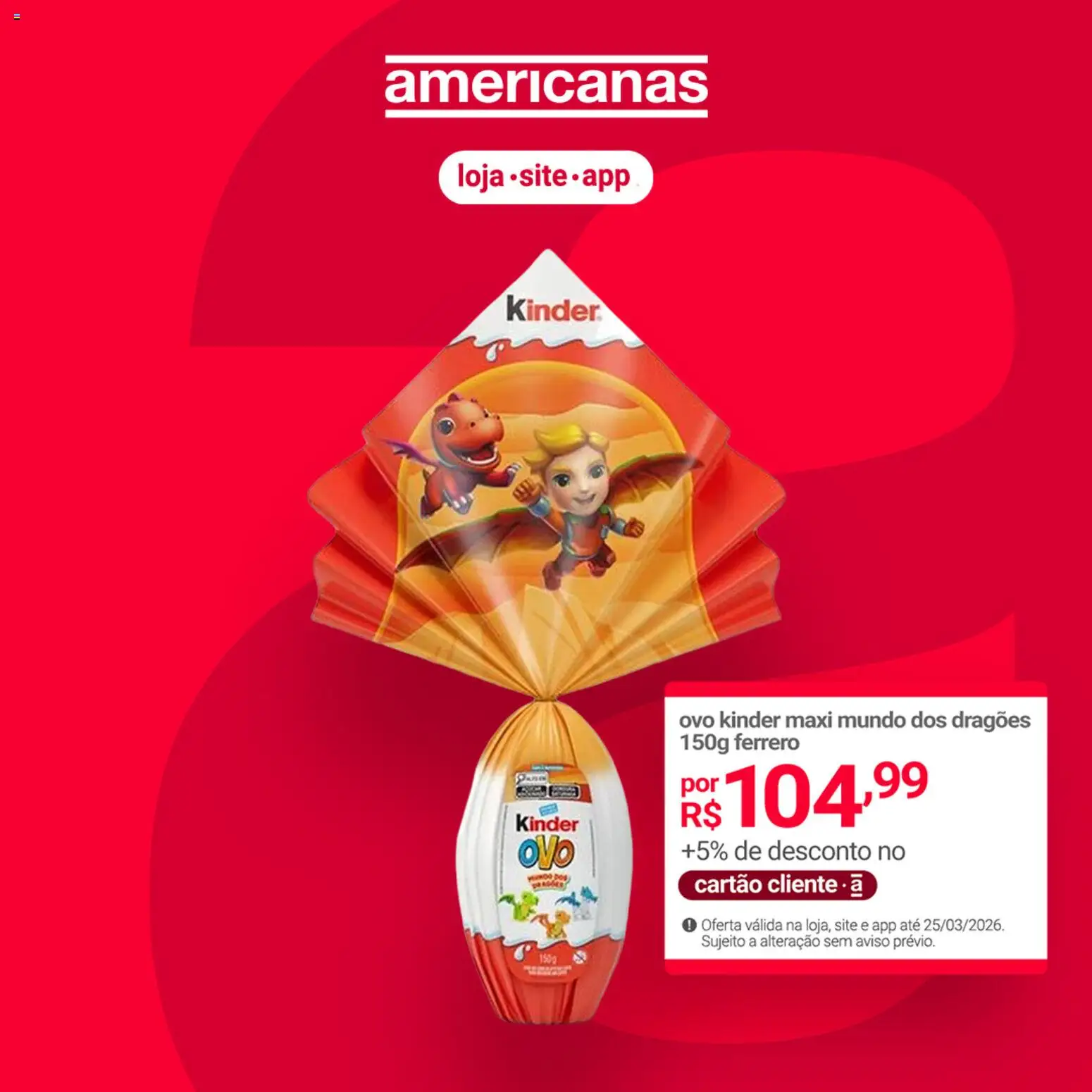 Pré-Visualização do folheto "Lojas Americanas - Ofertas atuais" da loja Lojas Americanas válido a partir de 24/03/2026