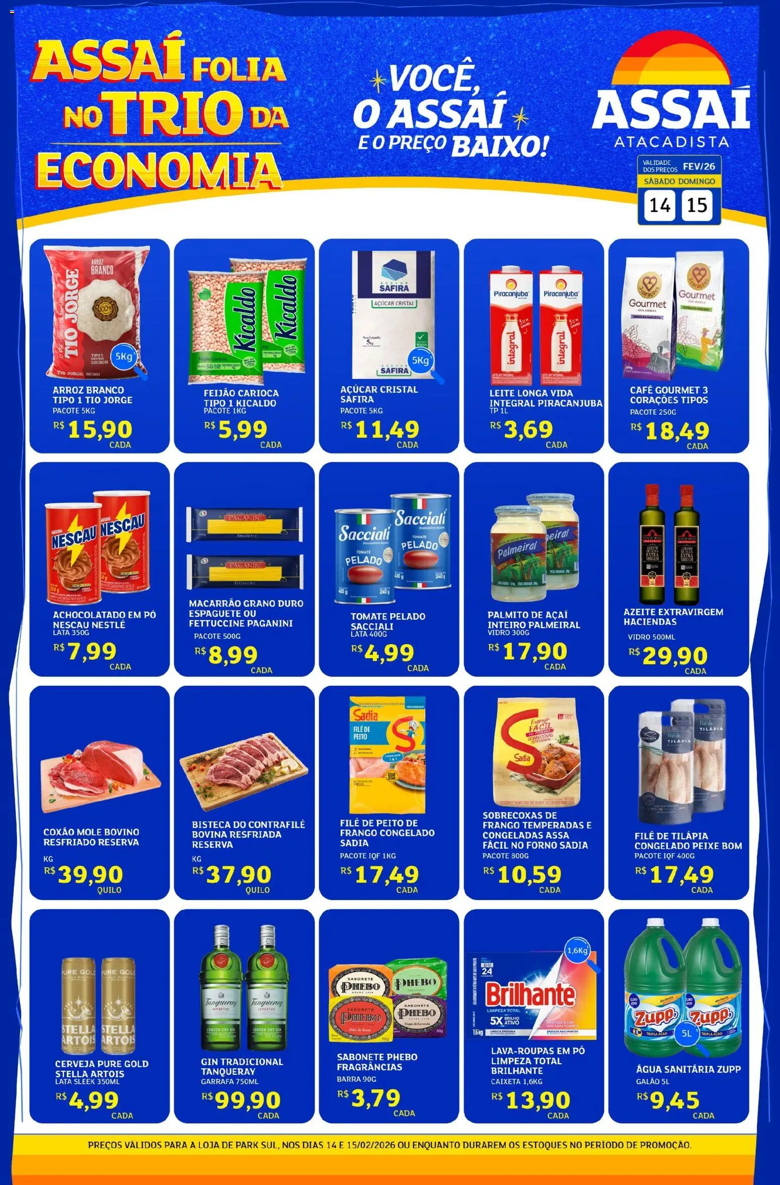 Pré-Visualização do folheto "Encarte - DF" da loja Assaí Atacadista válido a partir de 14/02/2026 - Café, Sabonete, Baixo, Pó, Água sanitária, Espaguete, Achocolatado, Coxão mole
