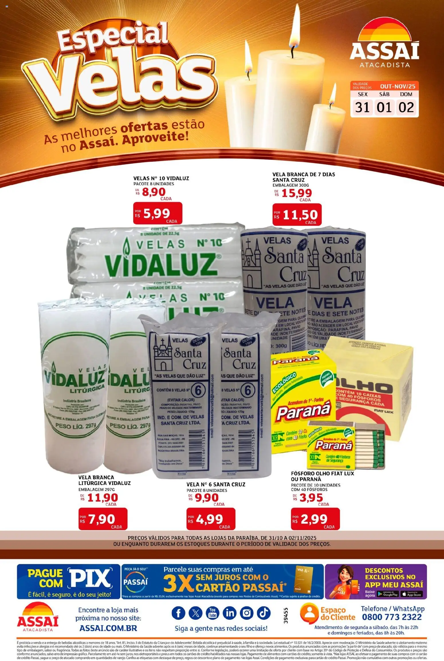 Pré-Visualização do folheto "Encarte - PB" da loja Assaí Atacadista válido a partir de 31/10/2025 - Pá, Telefone, Água, Pneus, Base, Bebida, Alimentos, Fósforo