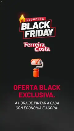 Pré-Visualização do folheto "Black Friday" da loja Ferreira Costa válido a partir de 18/10/2025