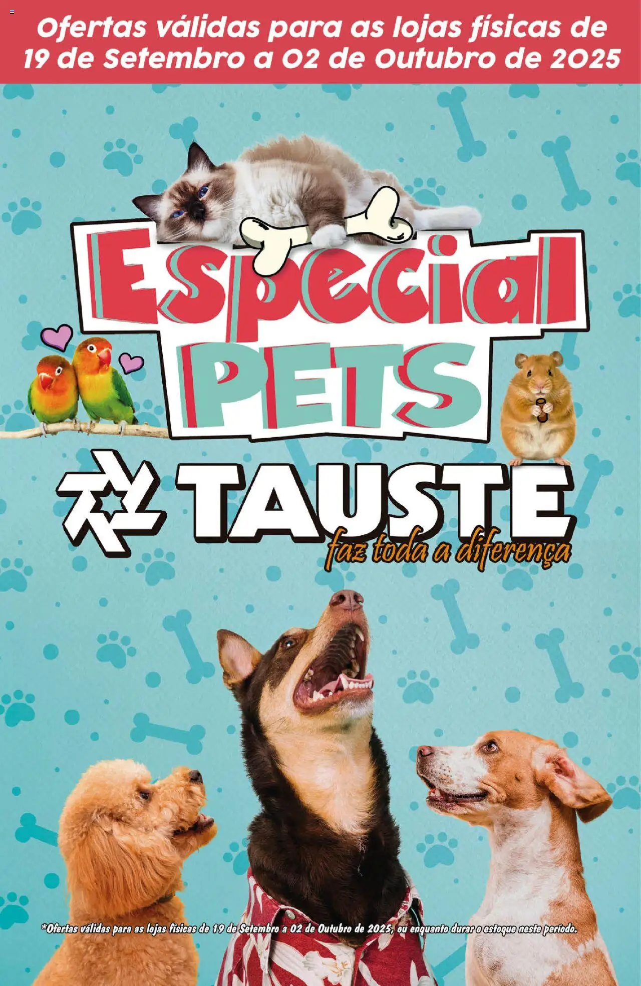 Tauste folheto "Ofertas Especial Pets" válido a partir de 19/09/2025 - número de página 1