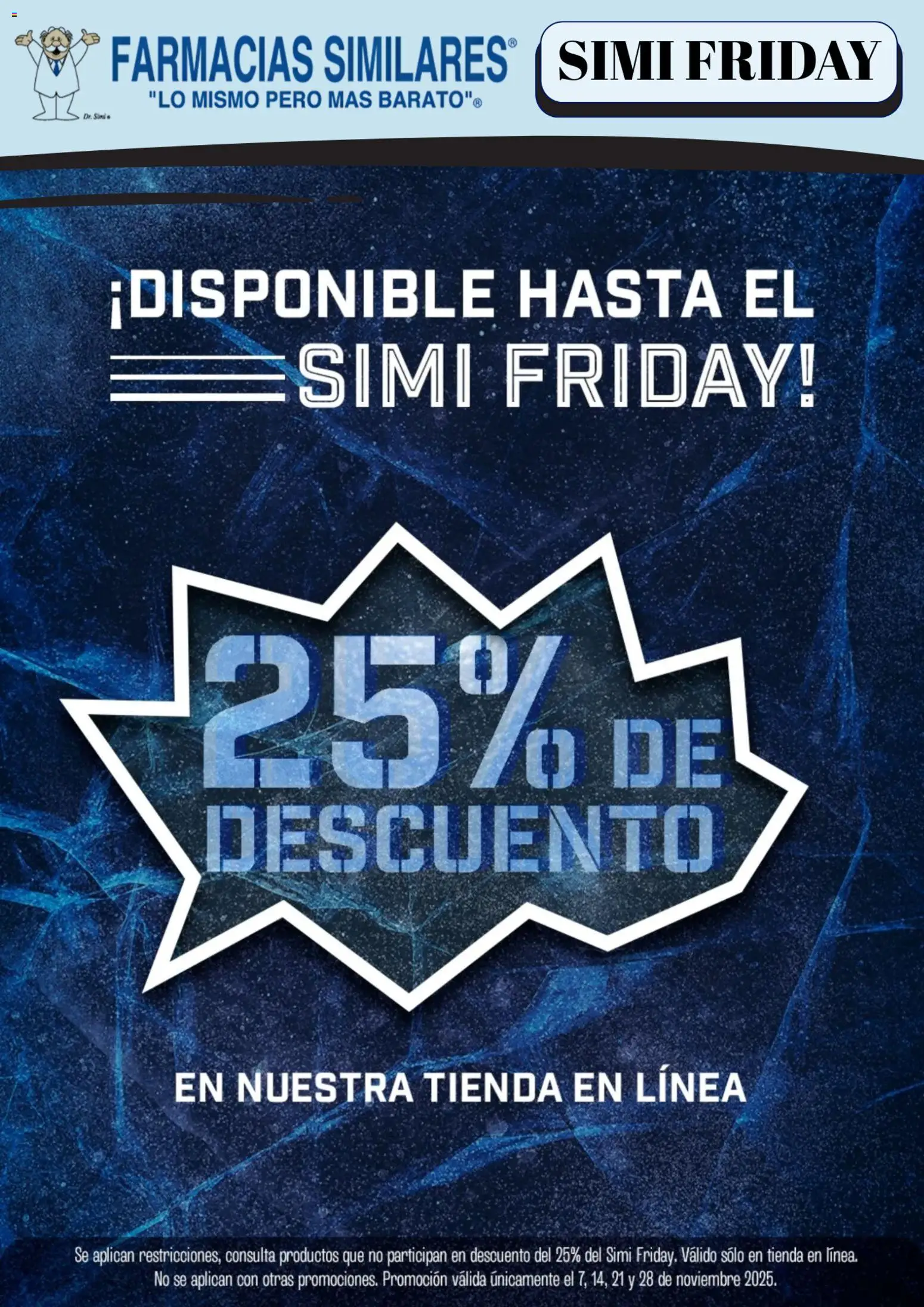 Vista previa las ofertas de la tienda Farmacias Similares - Simi Friday desde el 07/11/2025 