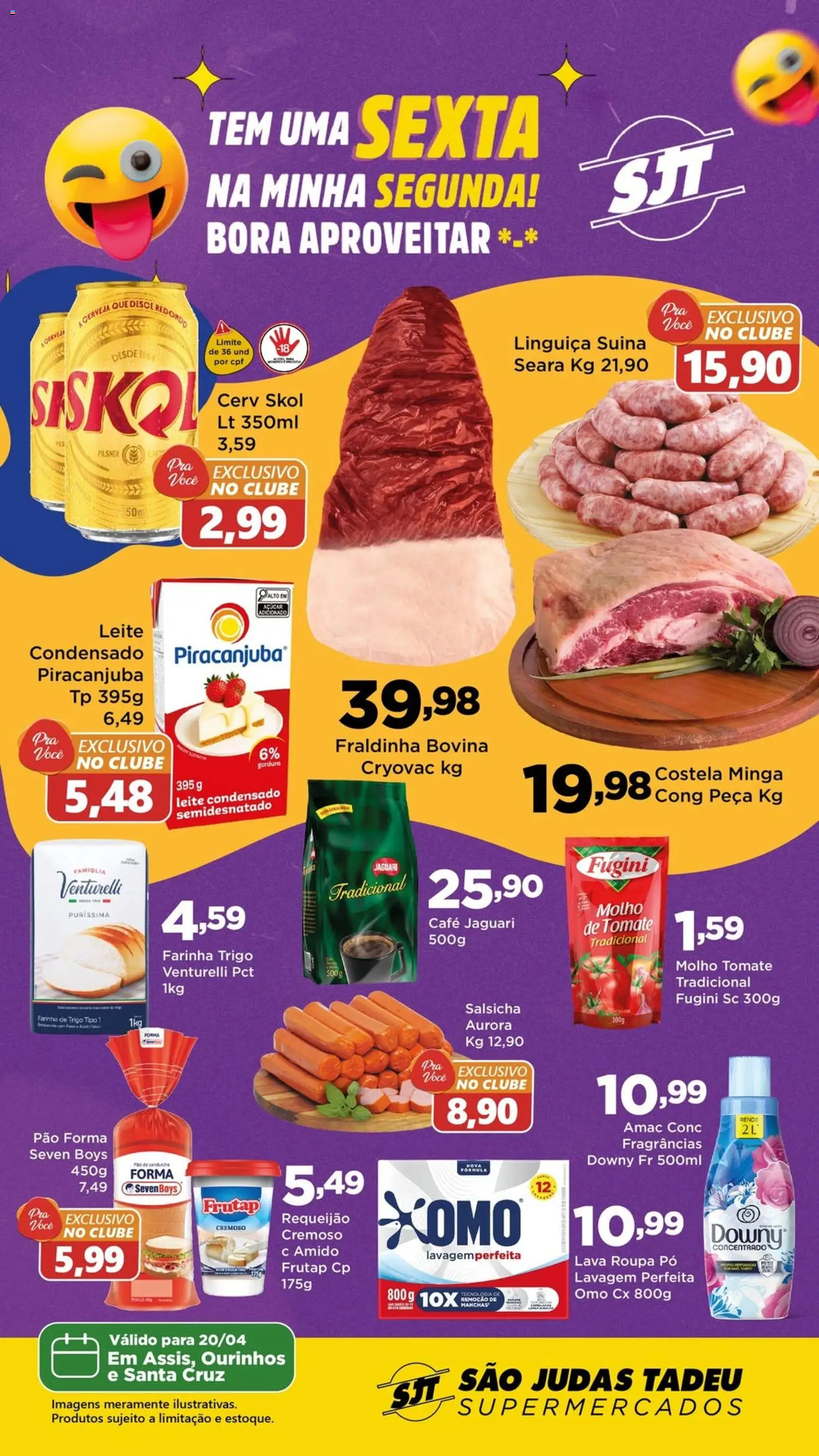 Pré-Visualização do folheto "São Judas Tadeu - Ofertas da semana" da loja São Judas Tadeu válido a partir de 20/04/2026 - Café, Leite condensado, Salsicha, Pão, Leite, Requeijão, Pó, Linguiça
