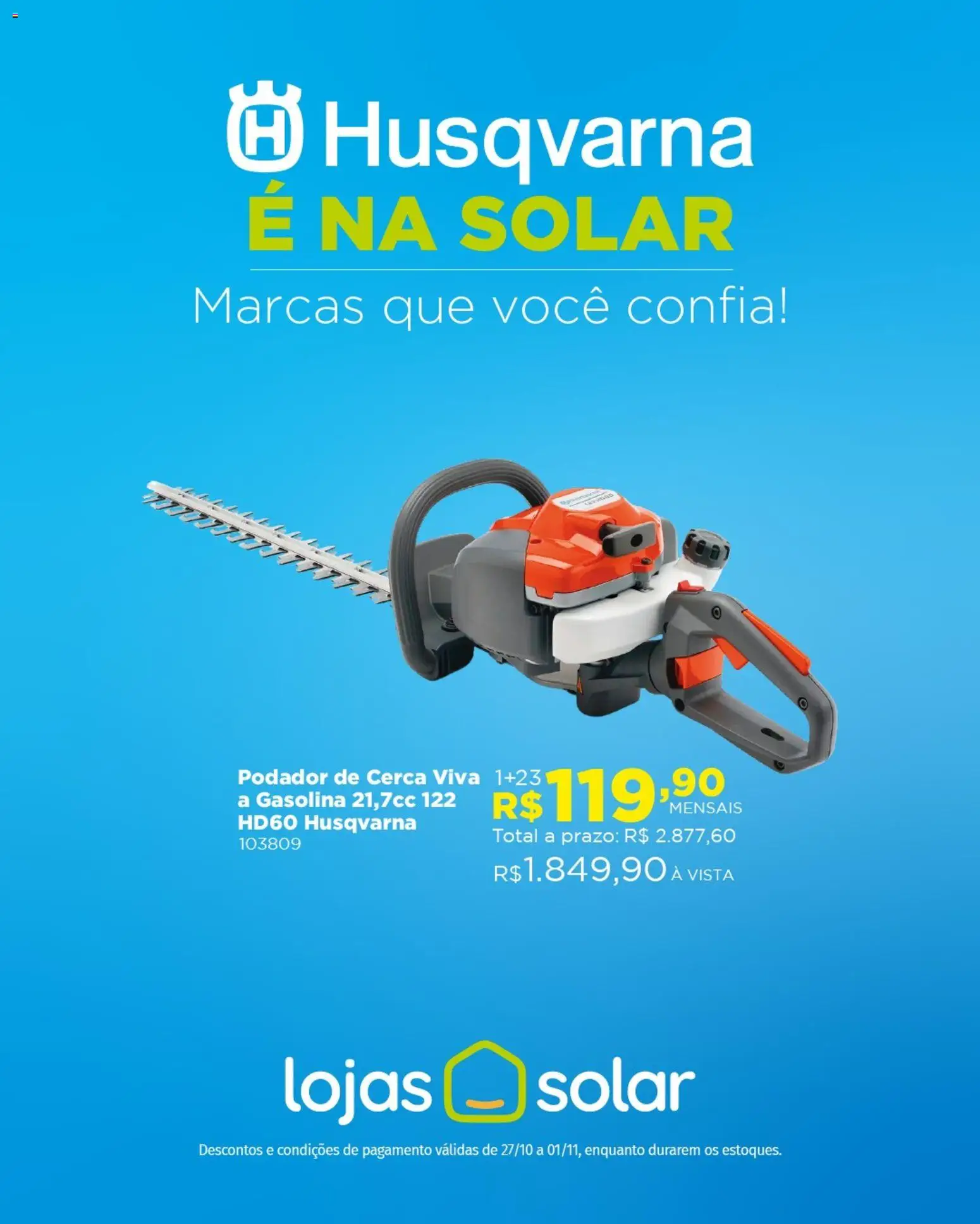 Pré-Visualização do folheto "Ofertas Semana Husqvarna" da loja Lojas Solar válido a partir de 27/10/2025