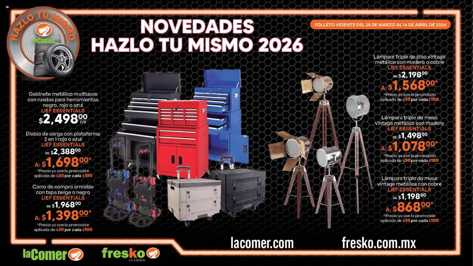 Vista previa las ofertas de la tienda La Comer - La Comer folleto desde el 25/03/2026 - Herramientas, Lámpara, Mesa, Gabinete