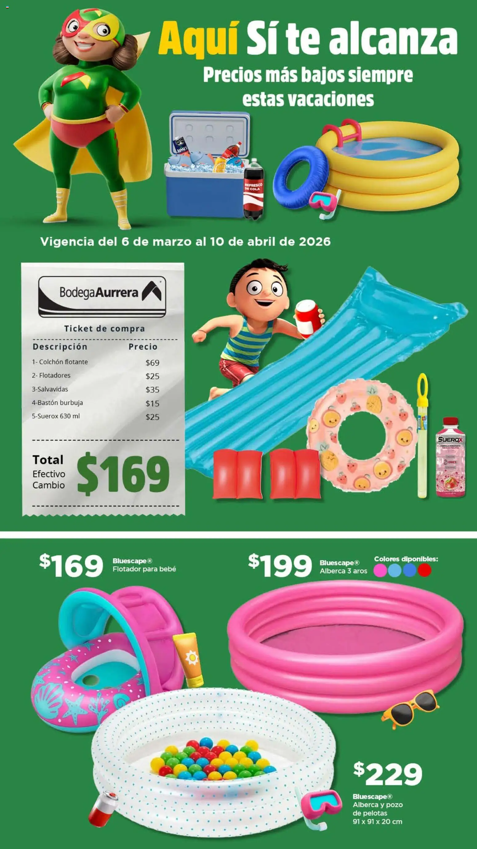 Vista previa las ofertas de la tienda Bodega Aurrerá - Bodega Aurrerá folleto Vacaciones desde el 06/03/2026 - Té, Alberca, Colchón, Refresco, Flotador