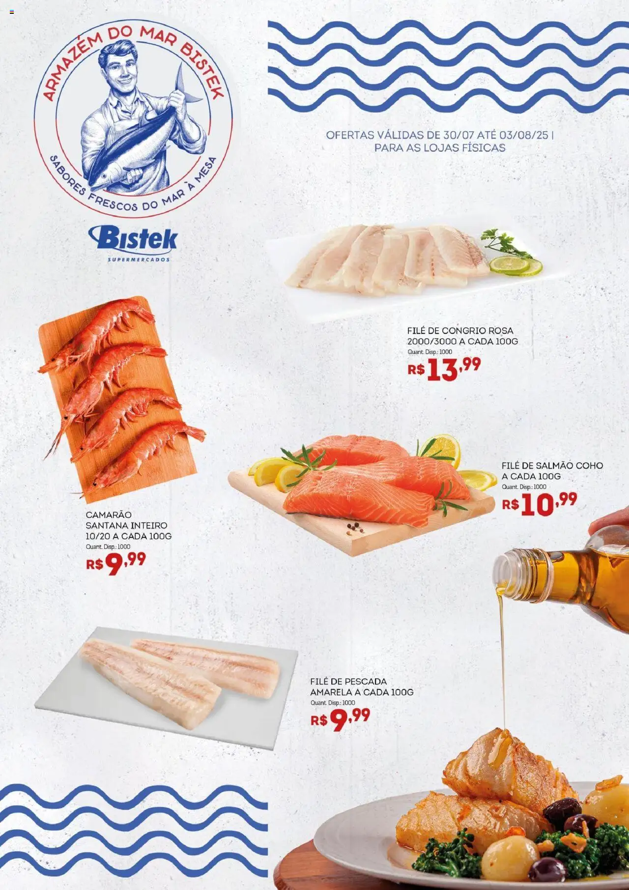 Bistek Supermercados folheto "Ofertas Armazém do Mar " válido a partir de 30/07/2025 - número de página 1 - Mesa, Camarão, Salmão, Filé de salmão
