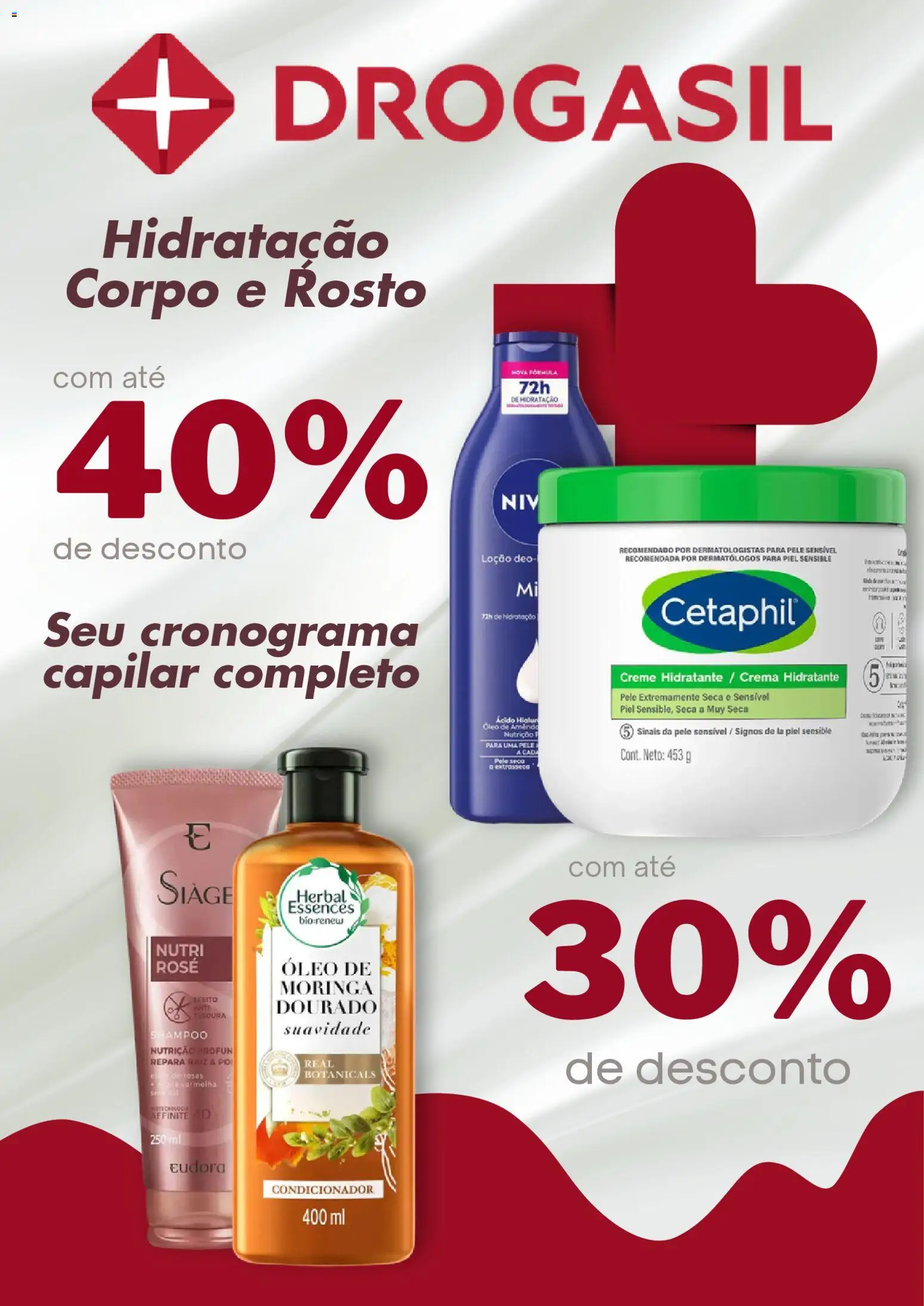 Pré-Visualização do folheto "Drogasil - Catálogo atual" da loja Drogasil válido a partir de 16/03/2026 - Shampoo, Óleo, Creme, Condicionador, Creme hidratante