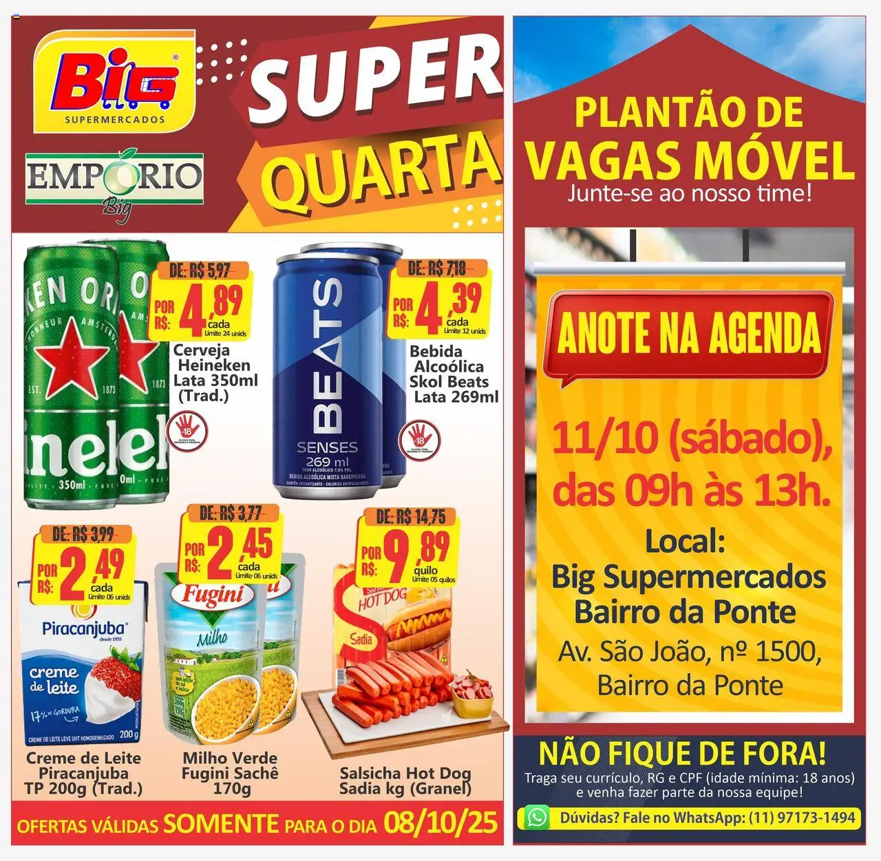 Big Supermercados folheto "Ofertas do Dia" válido a partir de 08/10/2025 - número de página 1 - Salsicha, Bebida, Leite, Cerveja Heineken, Creme de leite, Milho, Creme, Milho verde