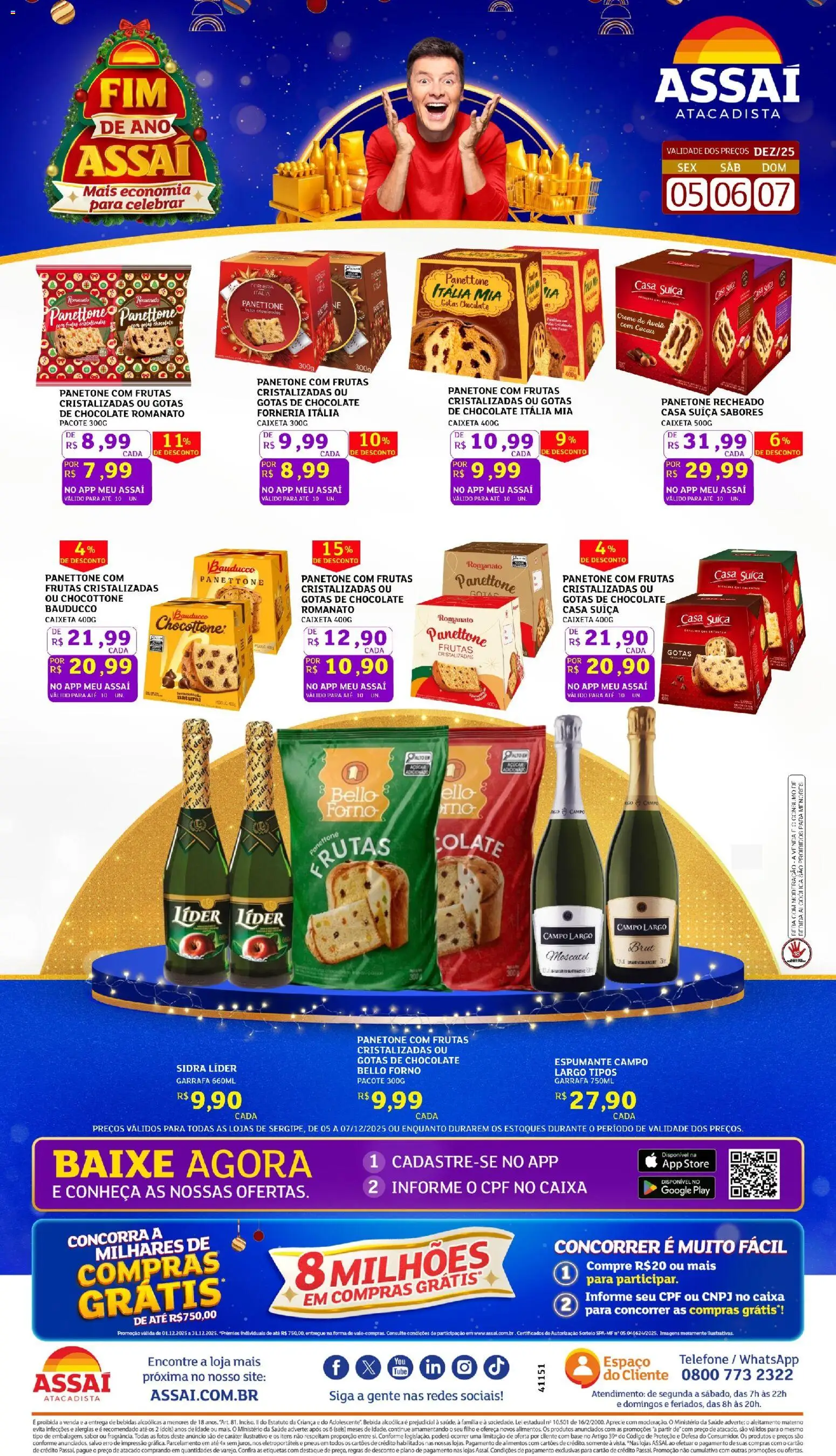 Pré-Visualização do folheto "Encarte - SE" da loja Assaí Atacadista válido a partir de 05/12/2025 - Caixa, Bebidas, Pneus, Creme, Forno, Avelã, Sidra, Panettone Itália Mia