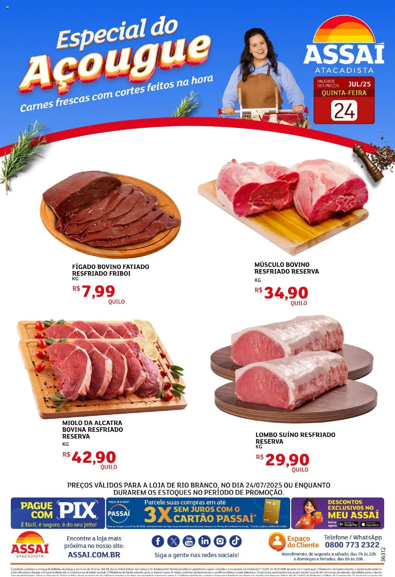 Assaí Atacadista folheto "Encarte - AC" válido a partir de 24/07/2025 - número de página 1 - Músculo bovino, Alcatra, Bebidas, Lombo, Bebida, Fígado, Telefone