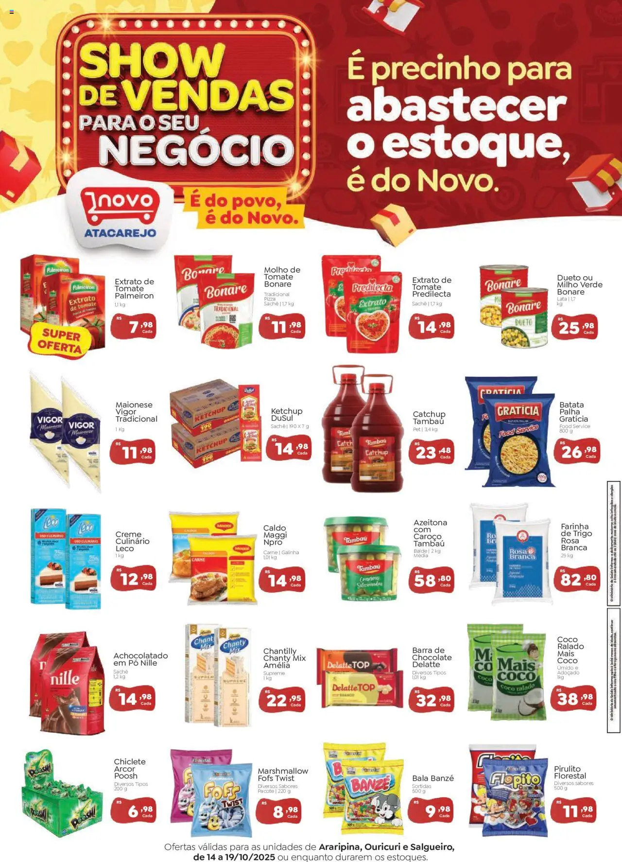 Novo Atacarejo folheto "Ofertas Show de Vendas" válido a partir de 14/10/2025 - número de página 1 - Pizza, Chocolate, Tomate, Ketchup, Milho, Creme, Batata palha, Balde