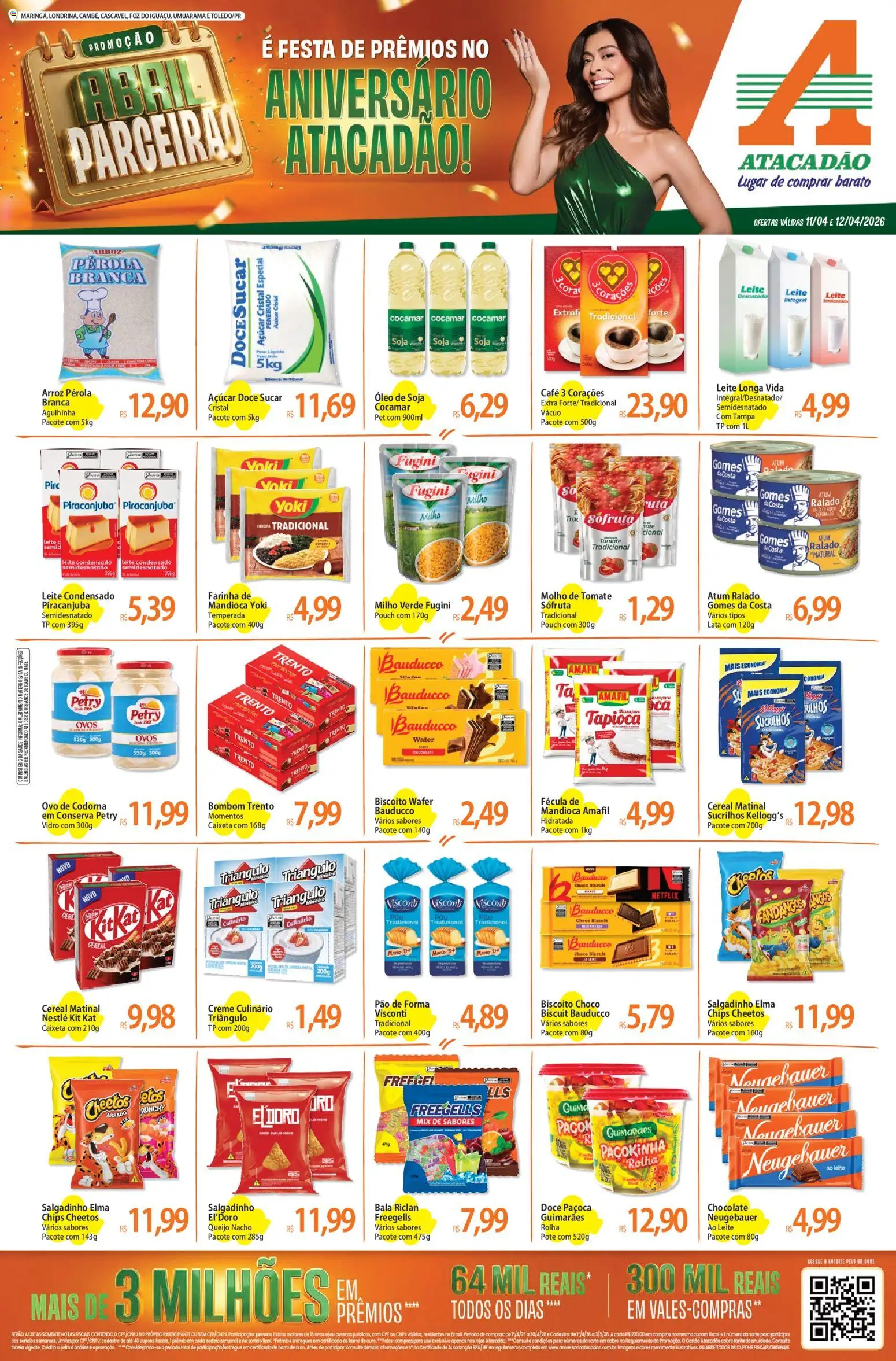 Pré-Visualização do folheto "Atacadão ofertas - PR" da loja Atacadão válido a partir de 11/04/2026 - Chocolate, Tapioca, Kit Kat, Doce, Pão de forma, Atum, Molho de tomate, Açúcar cristal
