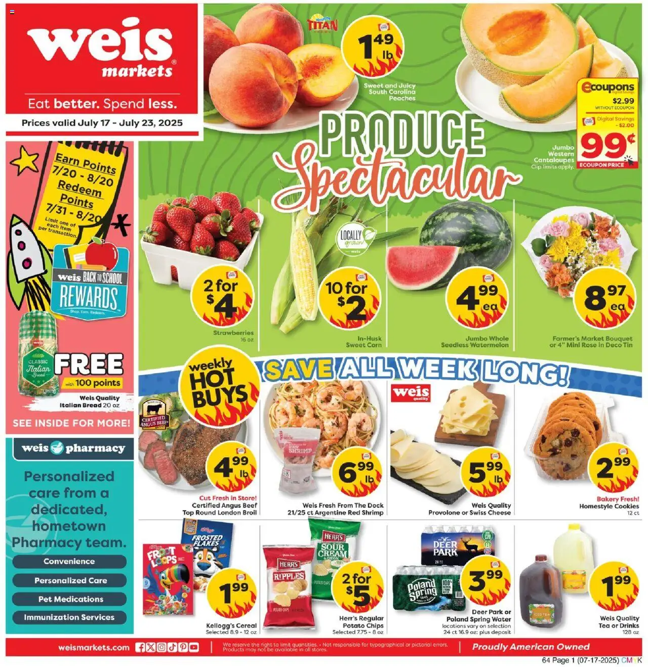 Weis Weekly Circular - NY from 07/17/2025 - Flyer - Page number 1 - Cantaloupes, Corn, Peaches, Potato chips, Spring water, Tea, Beef, Water
