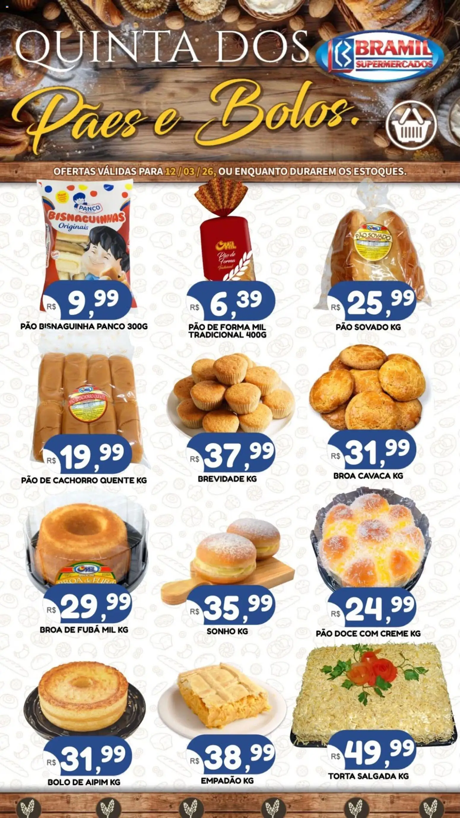 Pré-Visualização do folheto "Bramil Supermercados ofertas Quinta dos Pães e Bolos" da loja Bramil Supermercados válido a partir de 12/03/2026