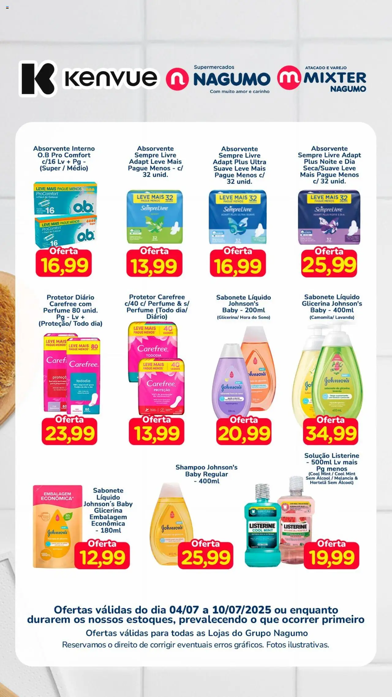 Nagumo folheto "Ofertas Kenvue" válido a partir de 04/07/2025 - número de página 1 - Melancia, Hortelã, Álcool, Listerine, Sabonete, Absorvente interno, Absorvente, Sabonete líquido